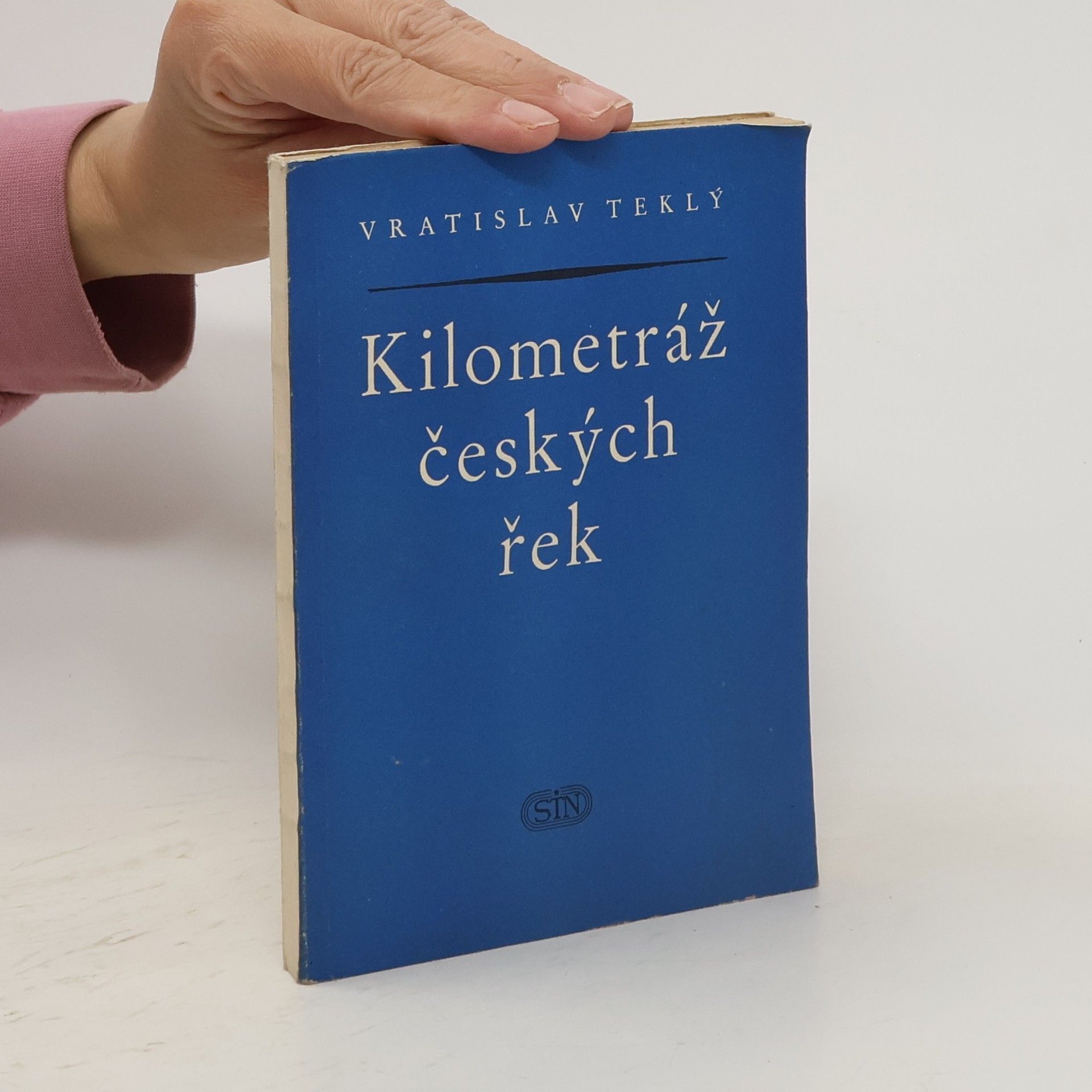 Vratislav Teklý Kilometráž českých řek