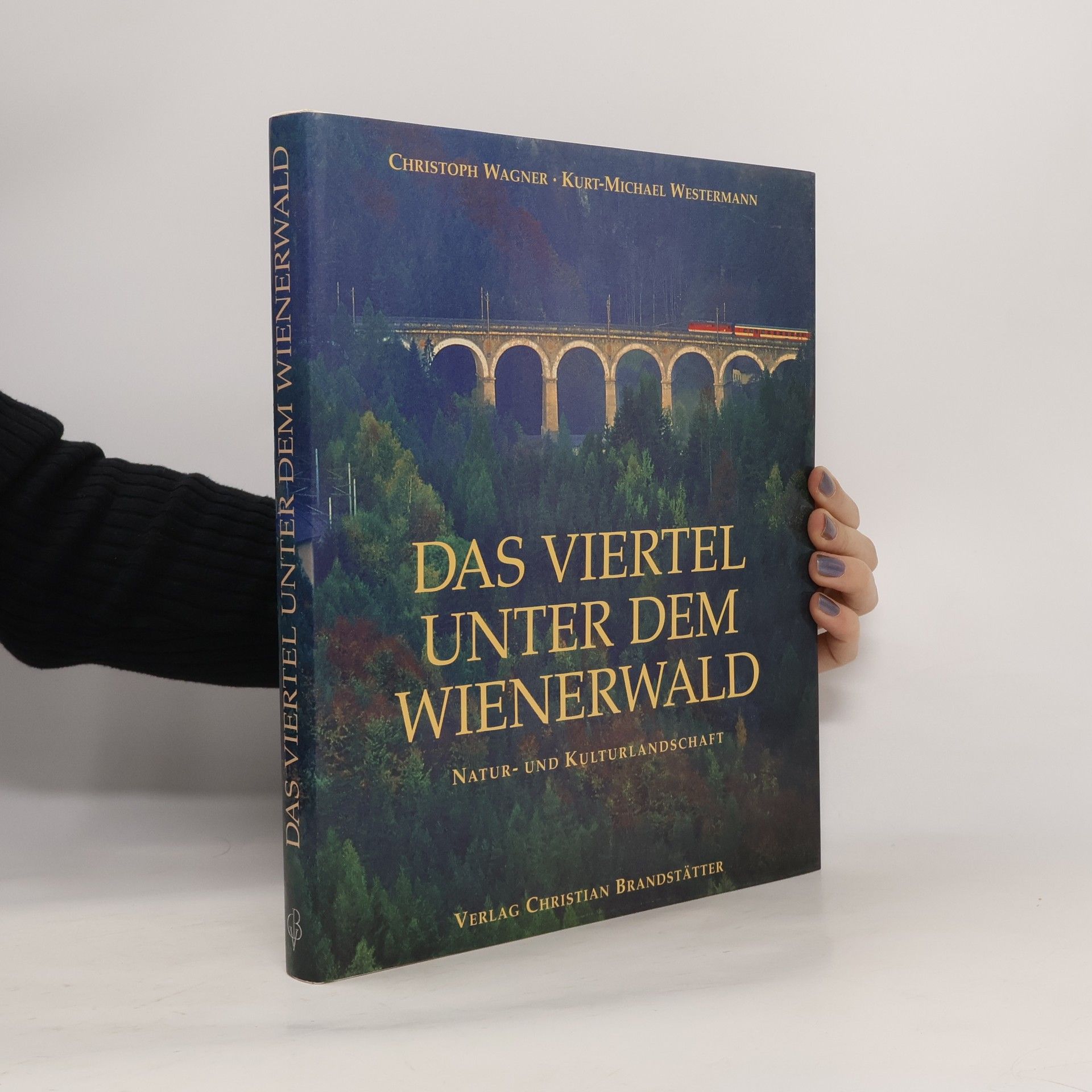 Christoph Wagner Das Viertel unter dem Wienerwald