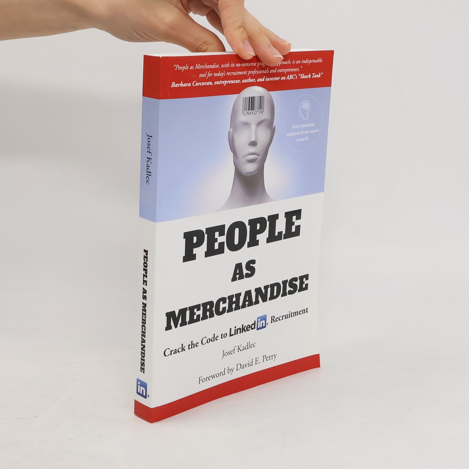 Josef Kadlec People as merchandise: Crack the code to Linkedin recruitment
