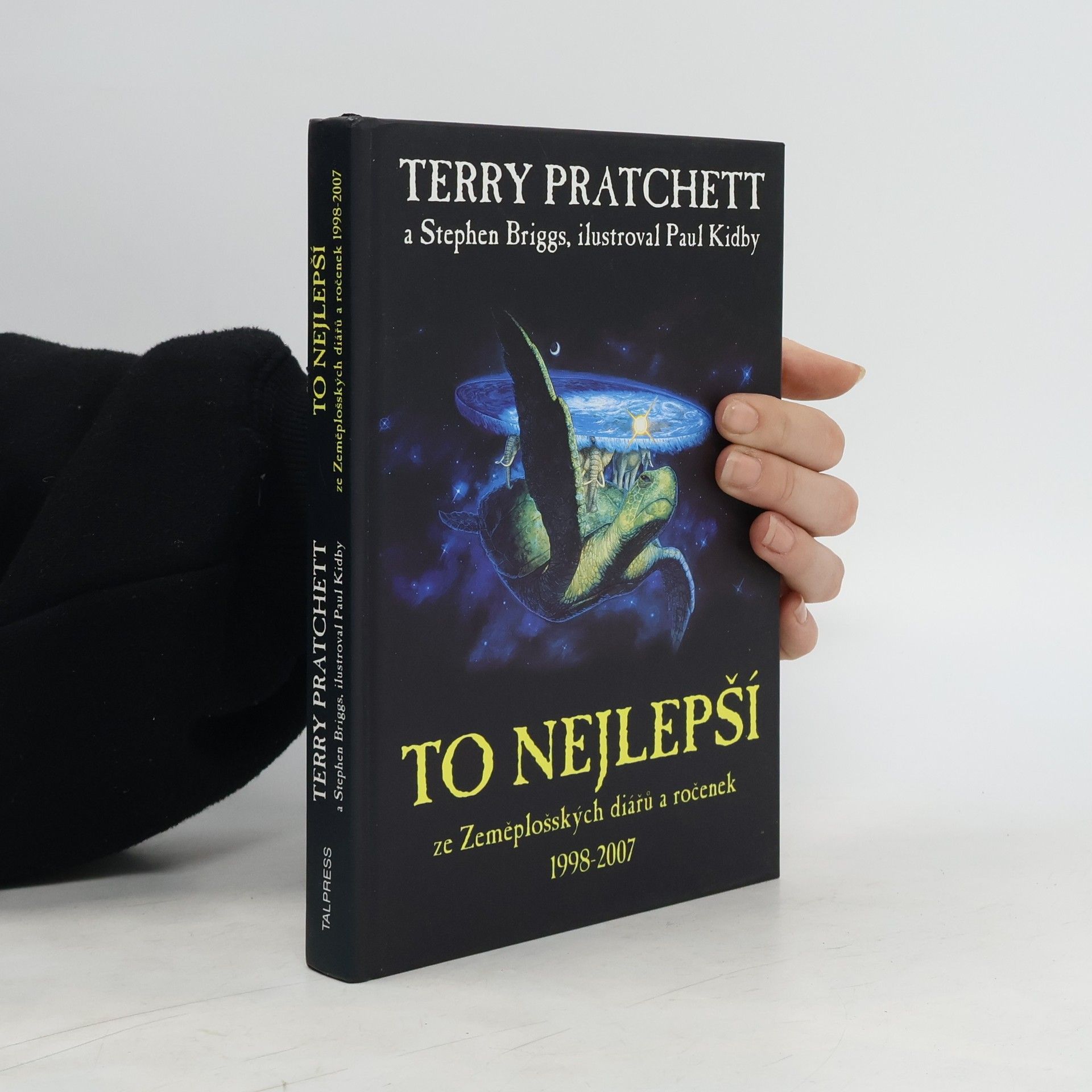 Terry Pratchett To nejlepší ze Zeměplošských diářů a ročenek 1998-2007