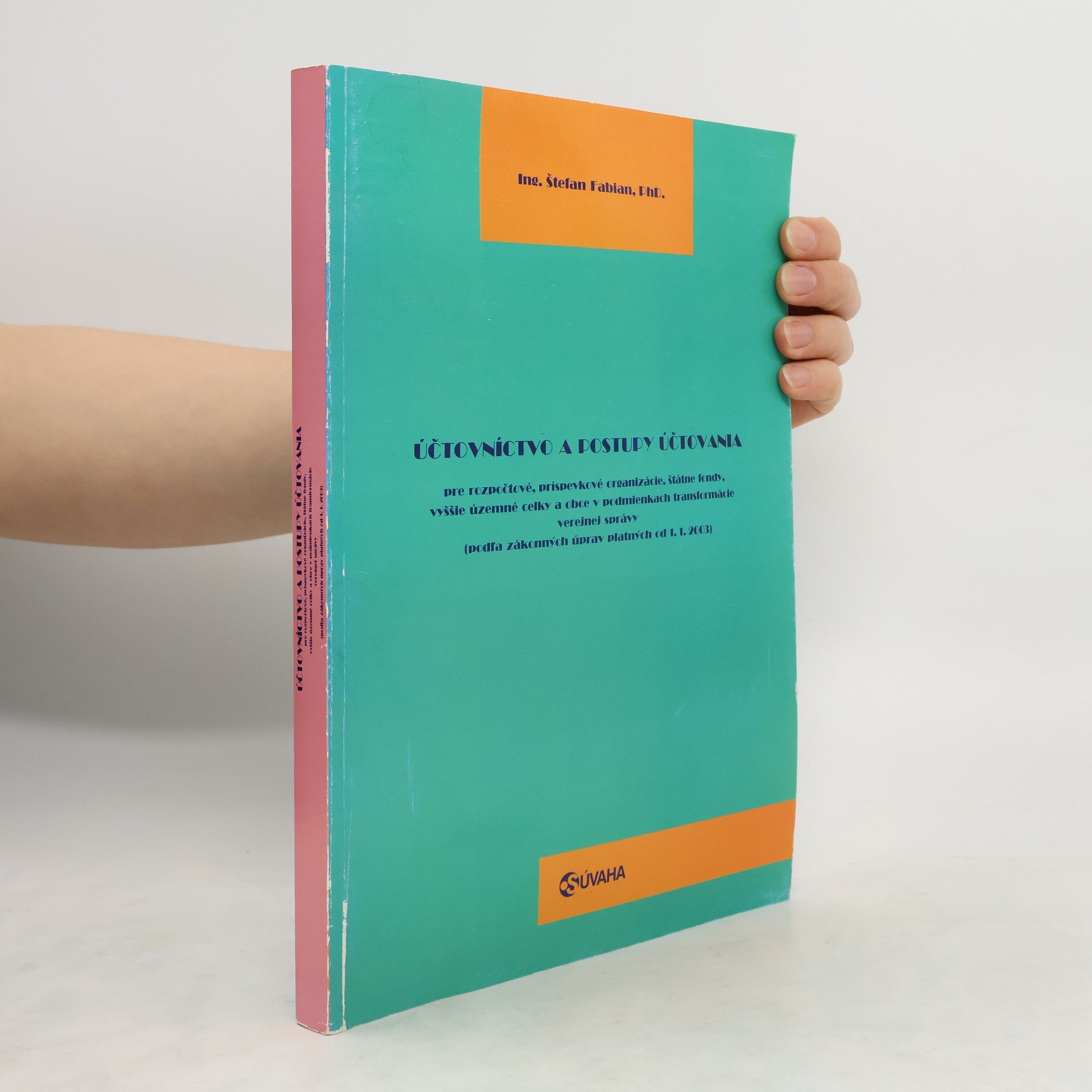 Účtovníctvo a postupy účtovania