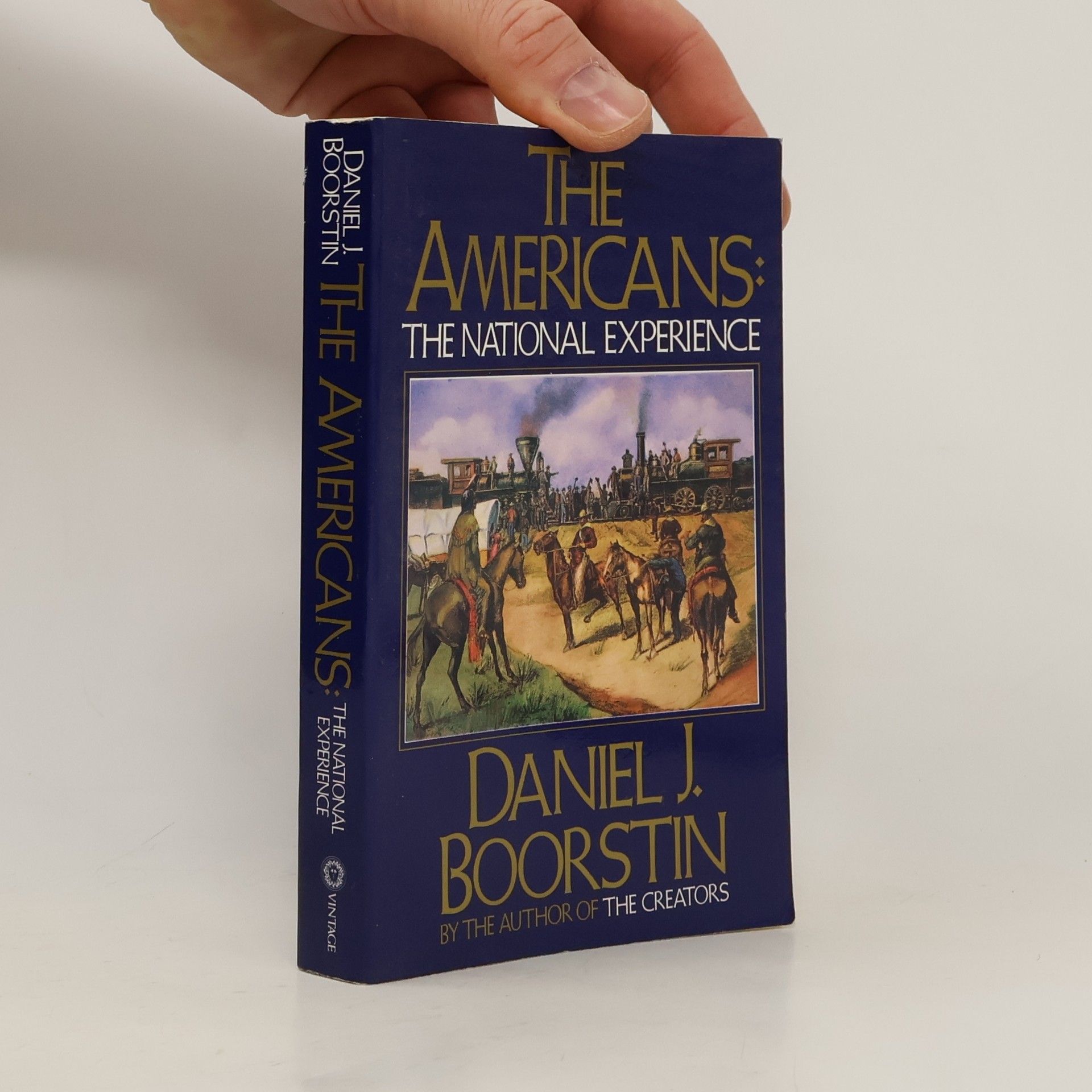 Daniel J. Boorstin The Americans. The National Experience