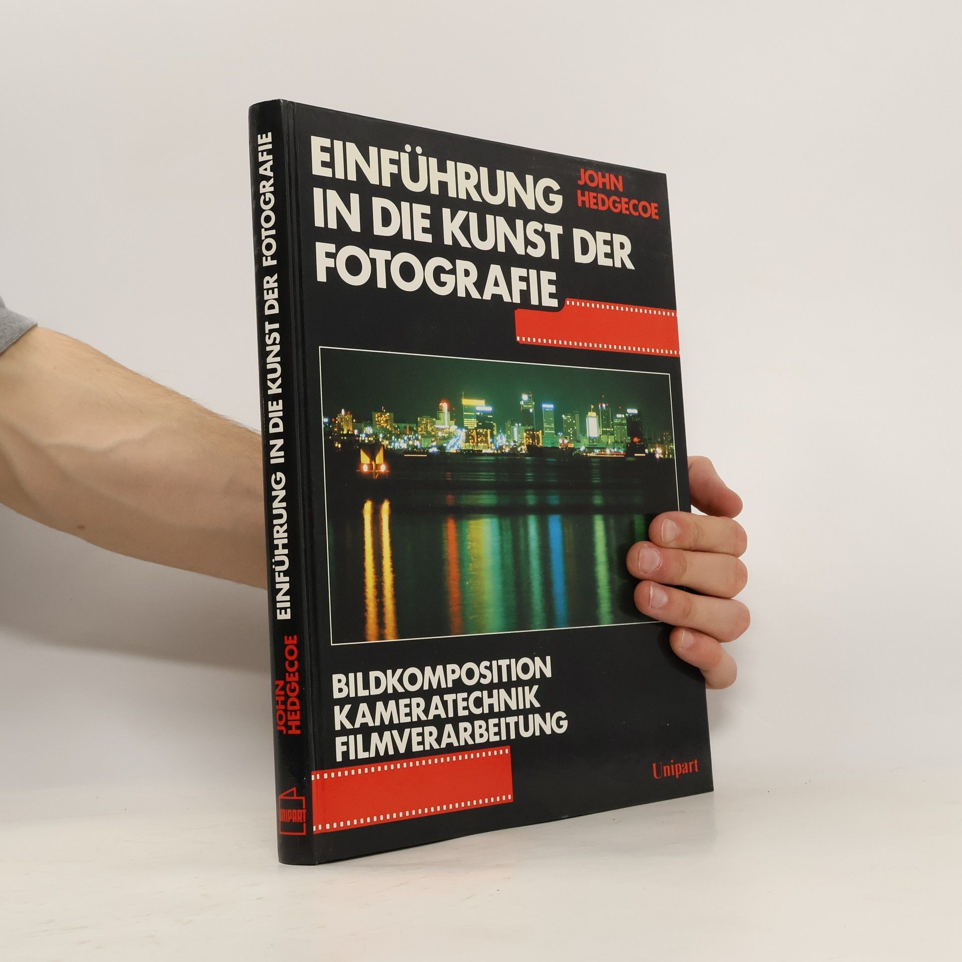 John Hedgecoe Einführung in die Kunst der Fotografie