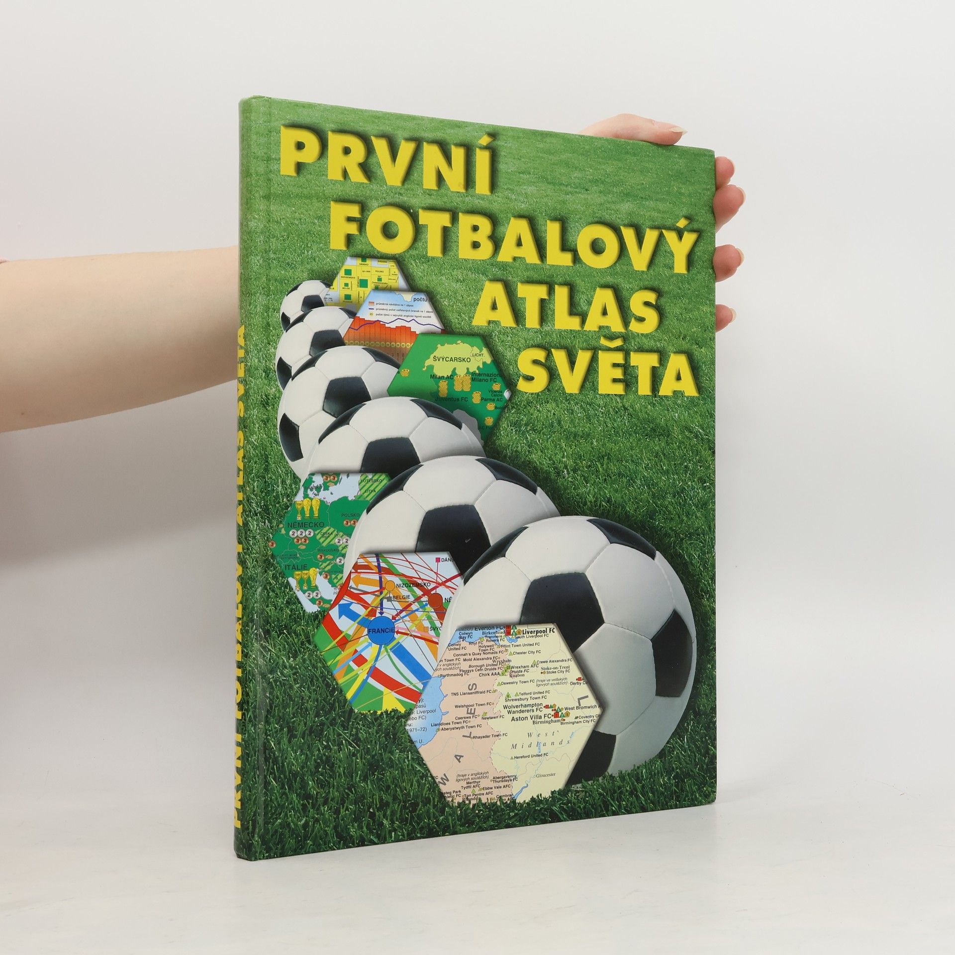 Kolektiv autorů První fotbalový atlas světa