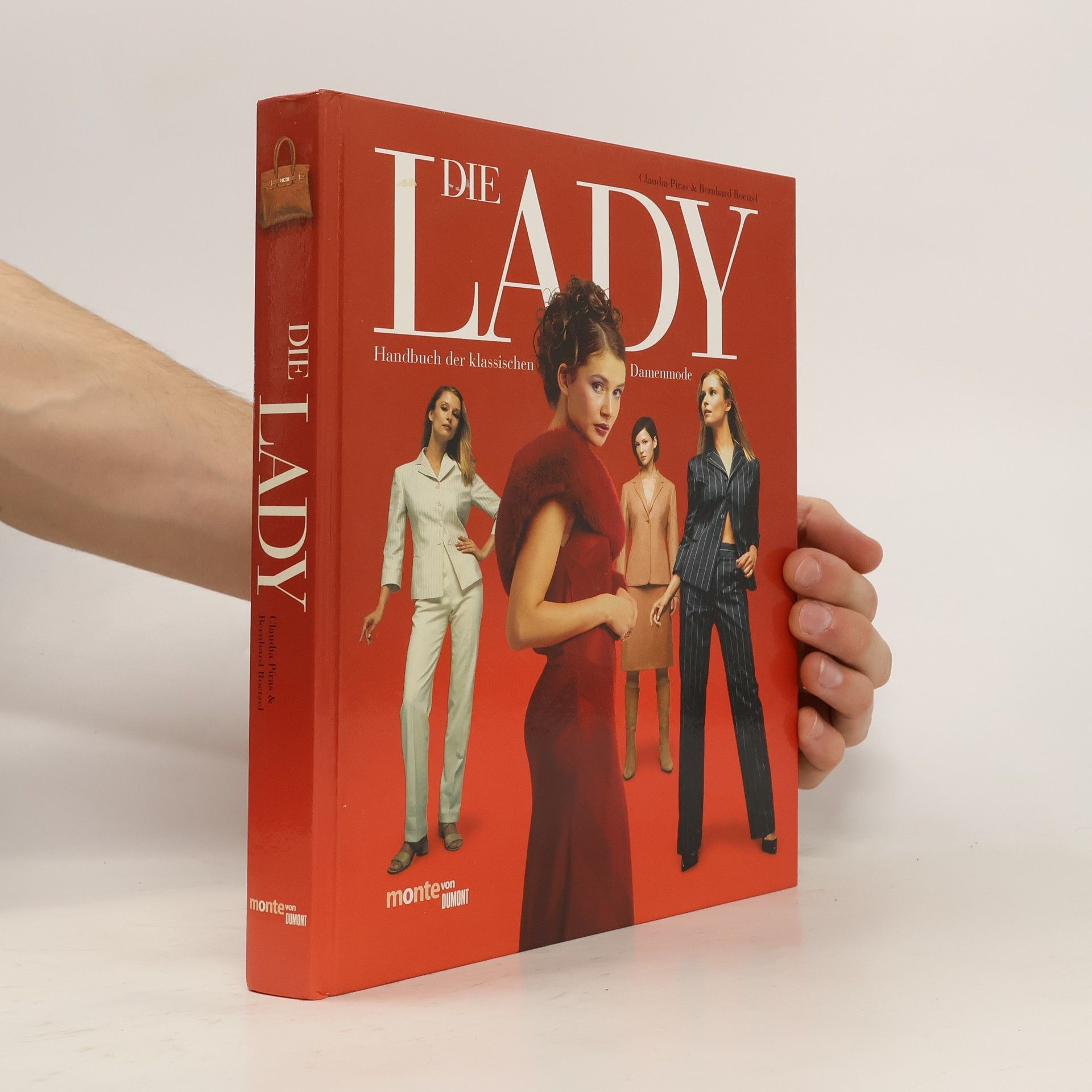 Claudia Piras Die Lady. Handbuch der klassischen Damenmode
