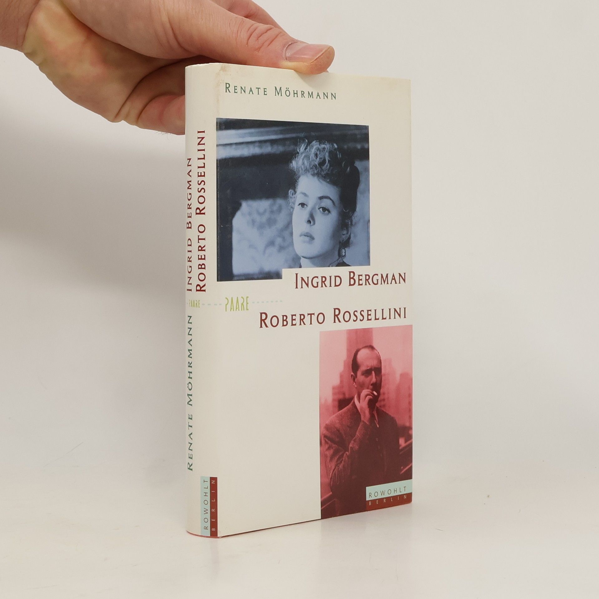 Renate Möhrmann Ingrid Bergman und Roberto Rossellini