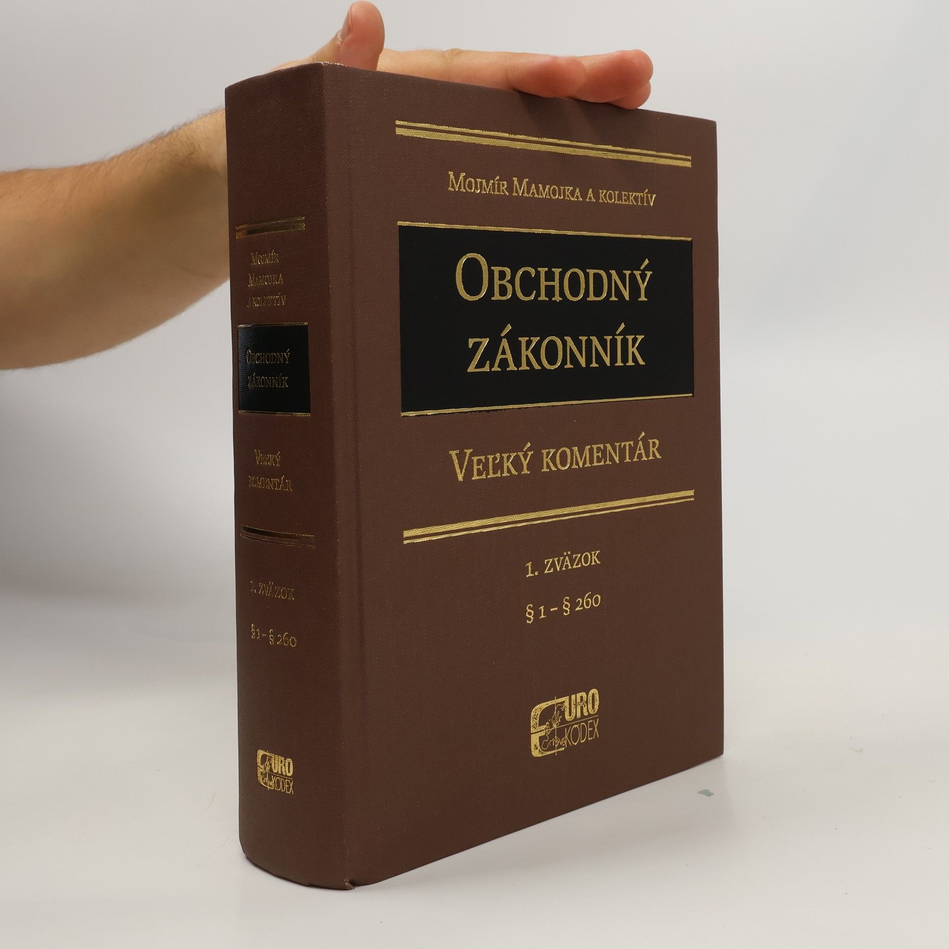 Mojmír Mamojka Obchodný zákonník. Veľký komentár