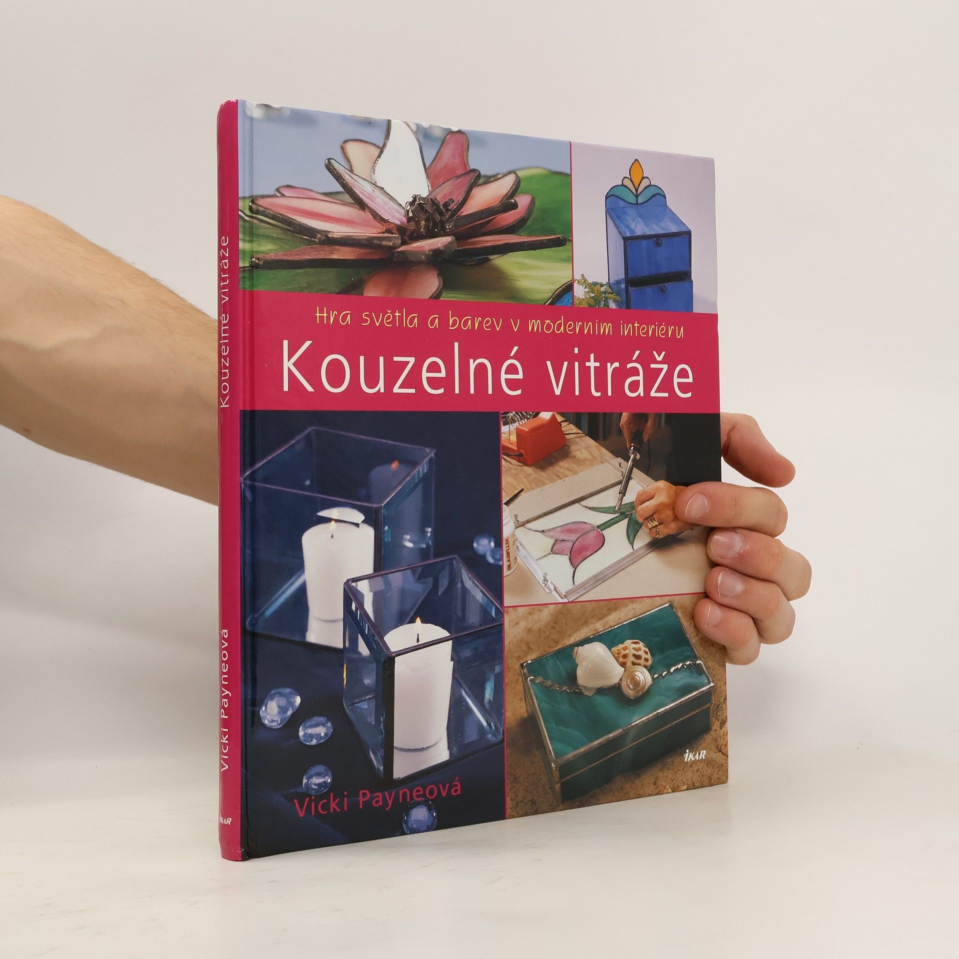 Vicki Payne Kouzelné vitráže. Hra světla a barev v moderním interiéru