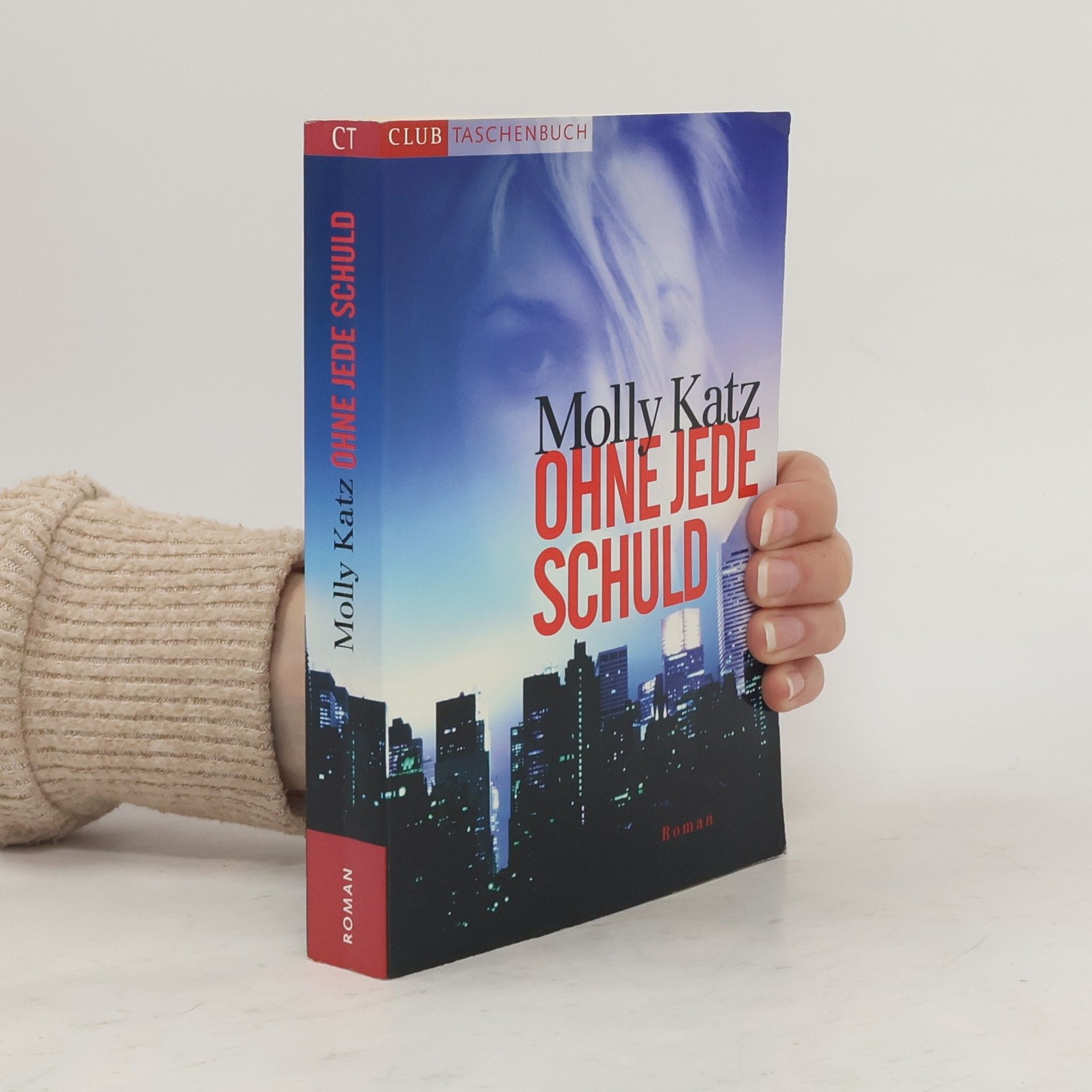 Molly Katz Ohne jede Schuld