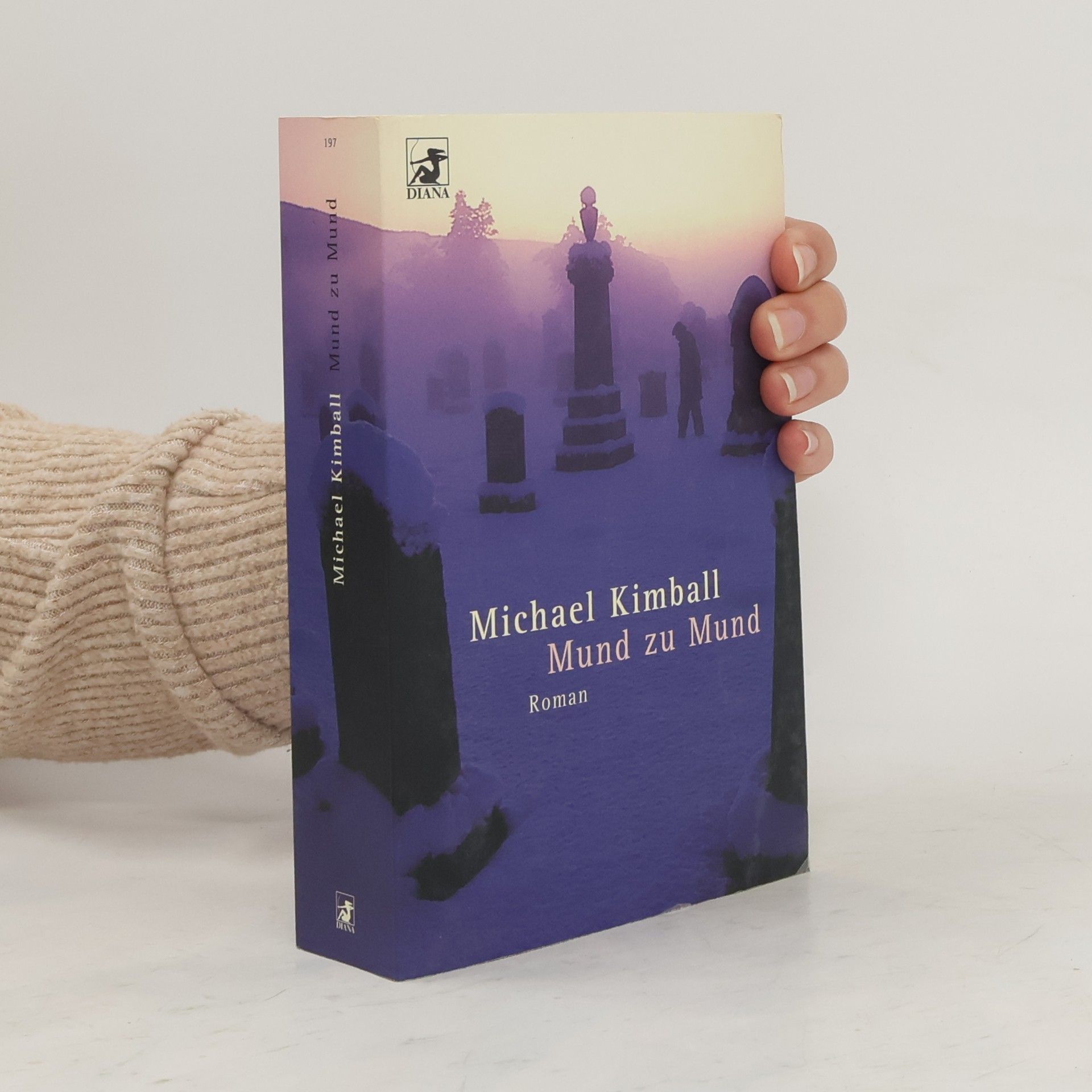 Michael Kimball Mund zu Mund. Roman. Aus d. Amerikan. v. Wolfgang Müller