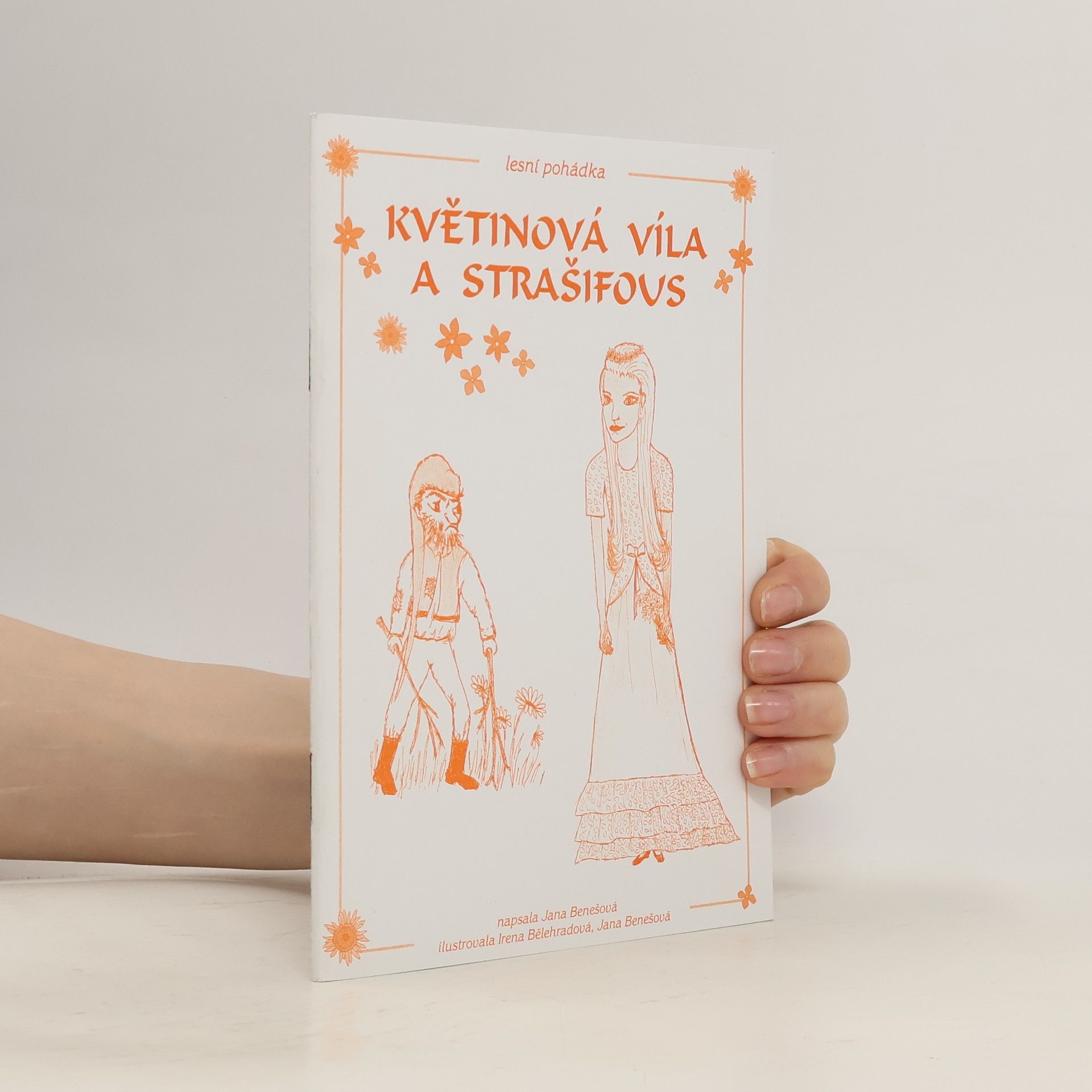 Jana Benešová Květinová víla a strašifous