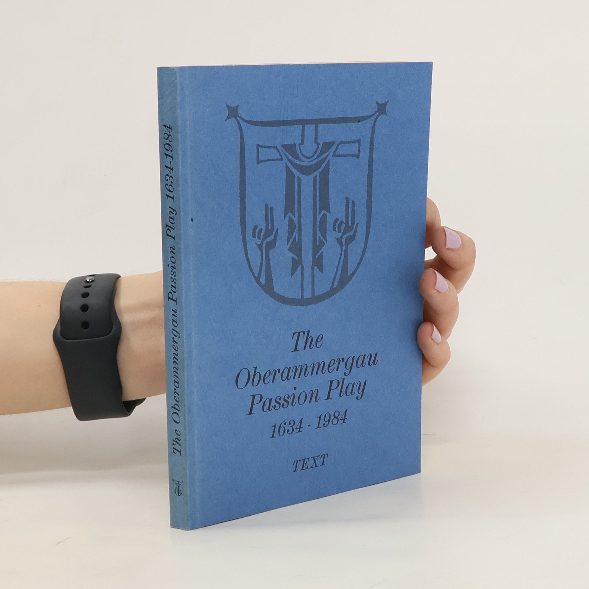 Collectif d'auteurs The Oberammergau Passion Play 1963-1984
