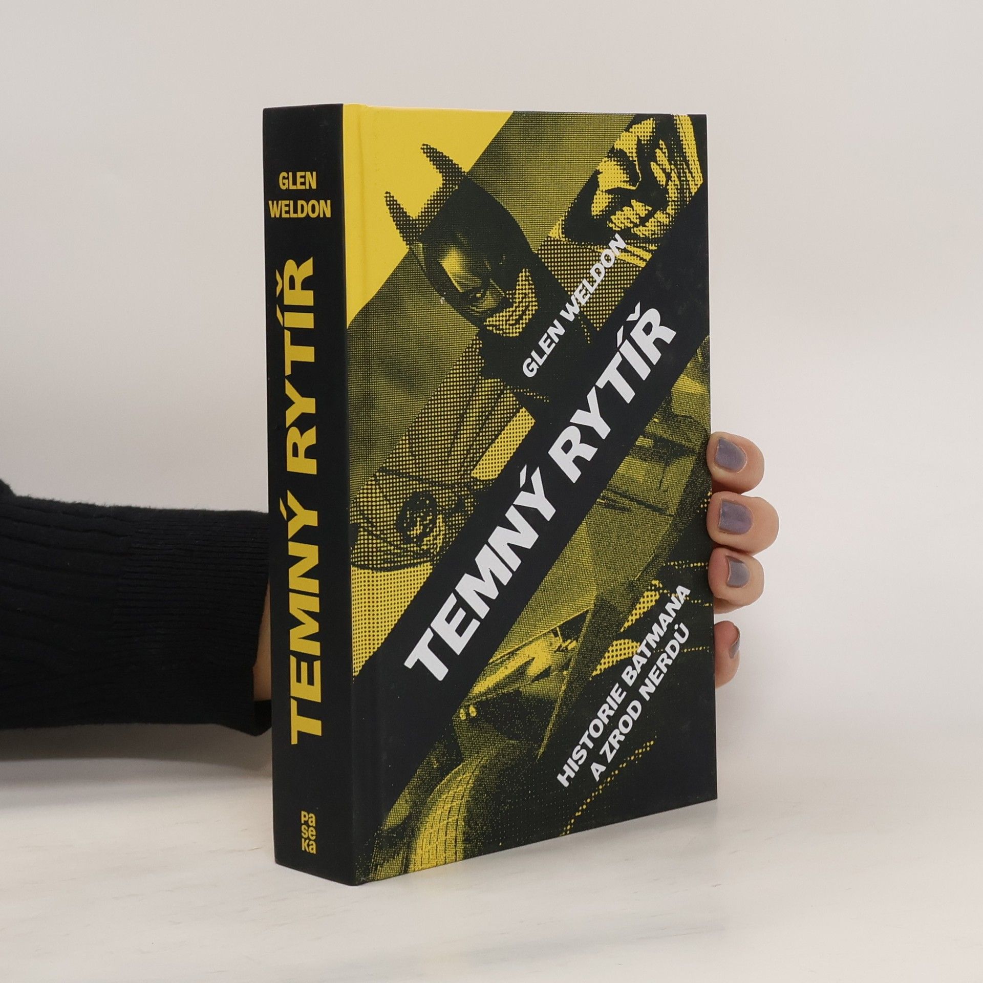 Glen Weldon Temný rytíř: Historie Batmana a zrod nerdů