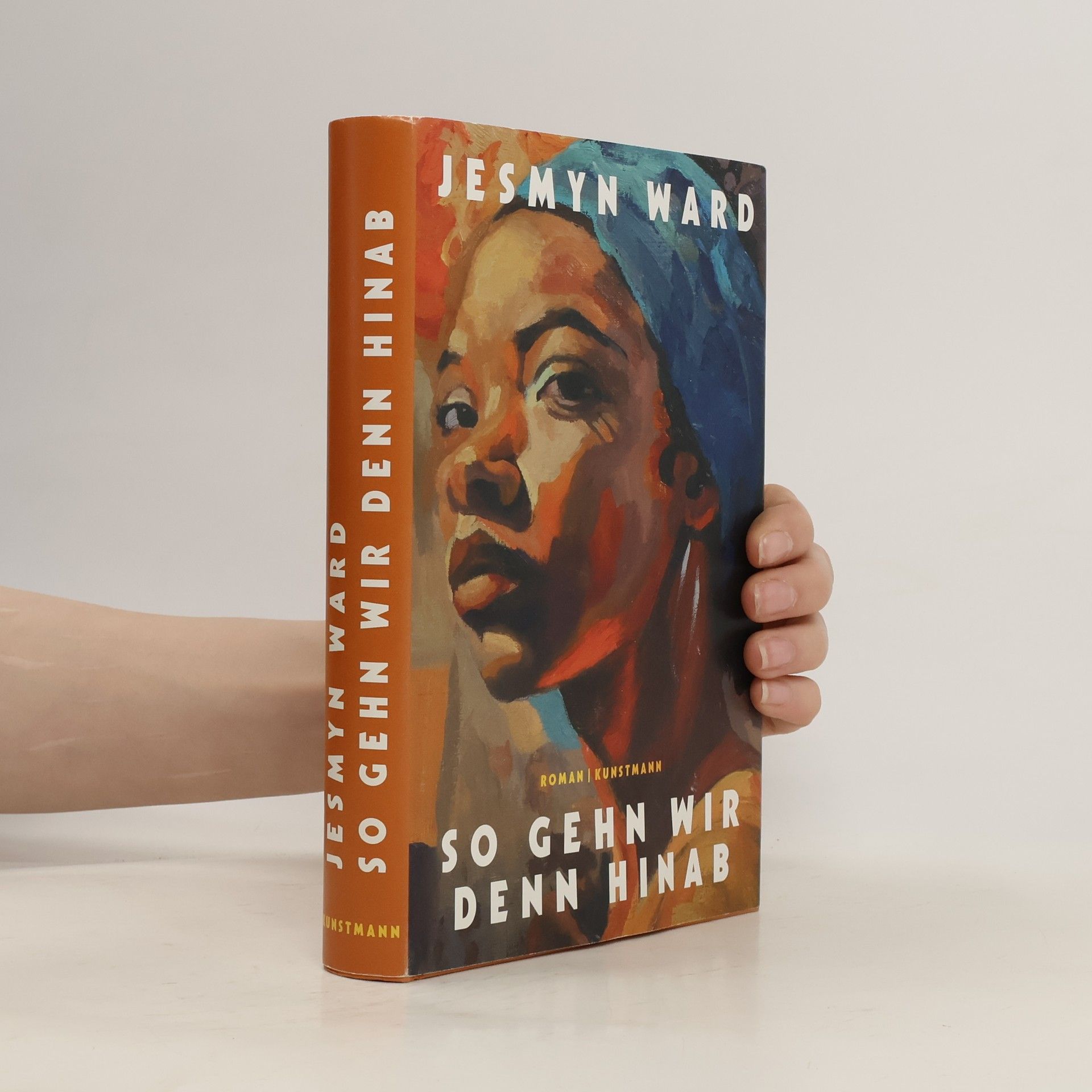 Jesmyn Ward So gehn wir denn hinab