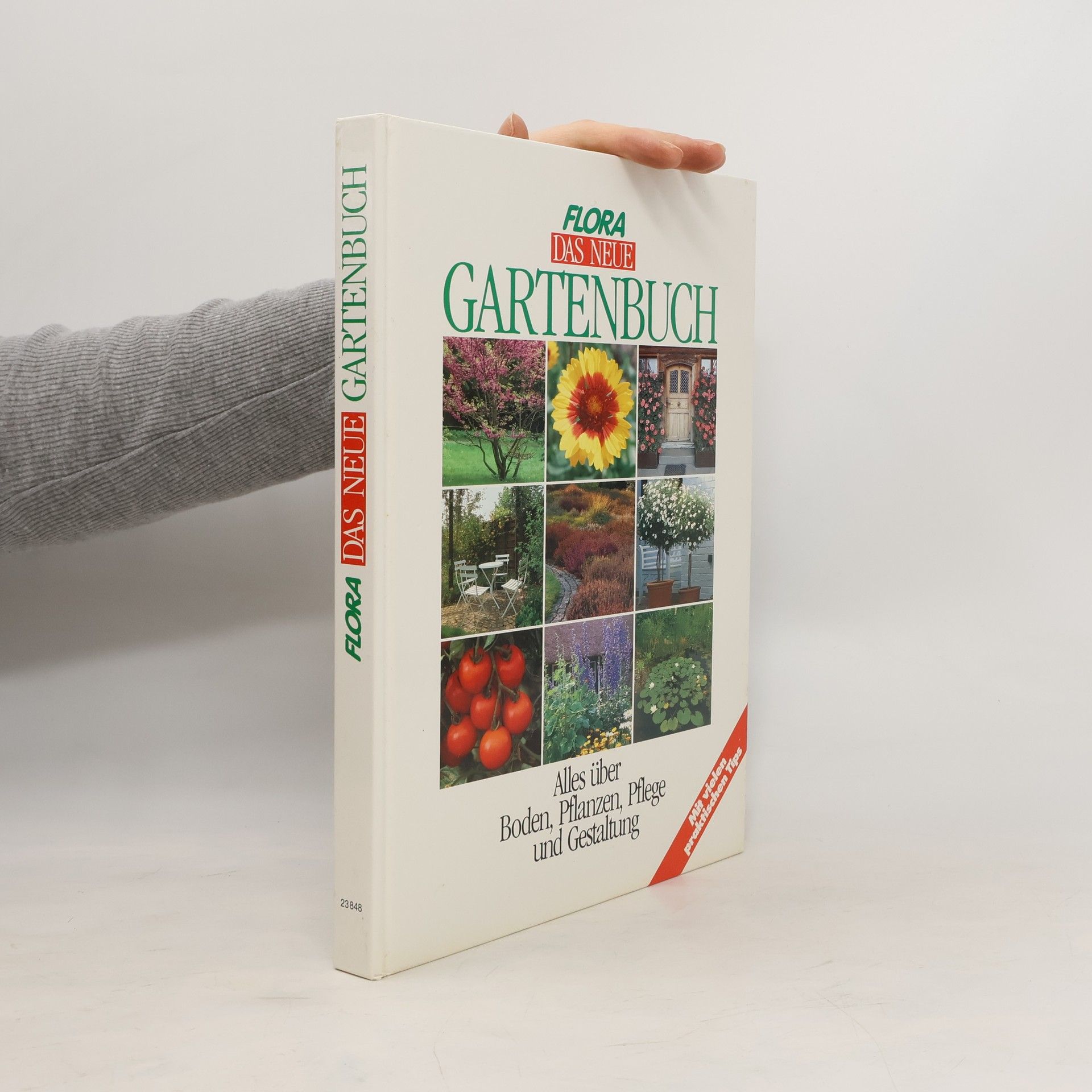 Johannes Haller Flora. Das neue Gartenbuch. Alles über Boden, Pflanzen, Pflege und Gestaltung