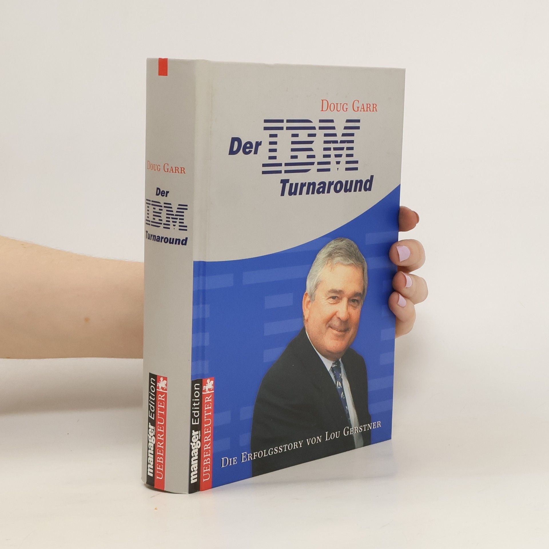 Doug Garr Der IBM-Turnaround