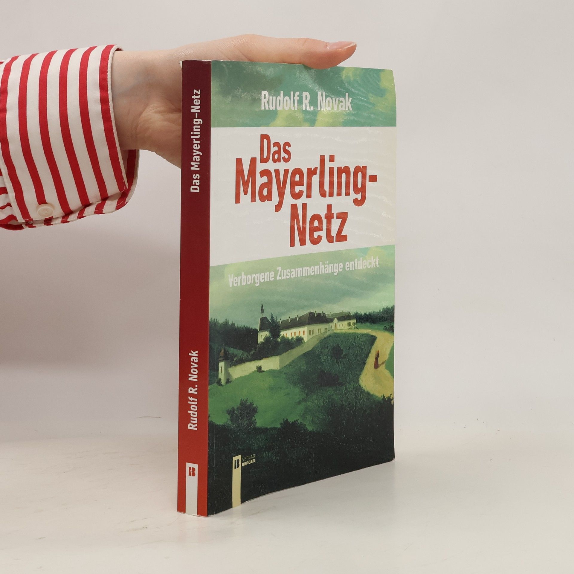 Rudolf R. Novak Das Mayerling-Netz
