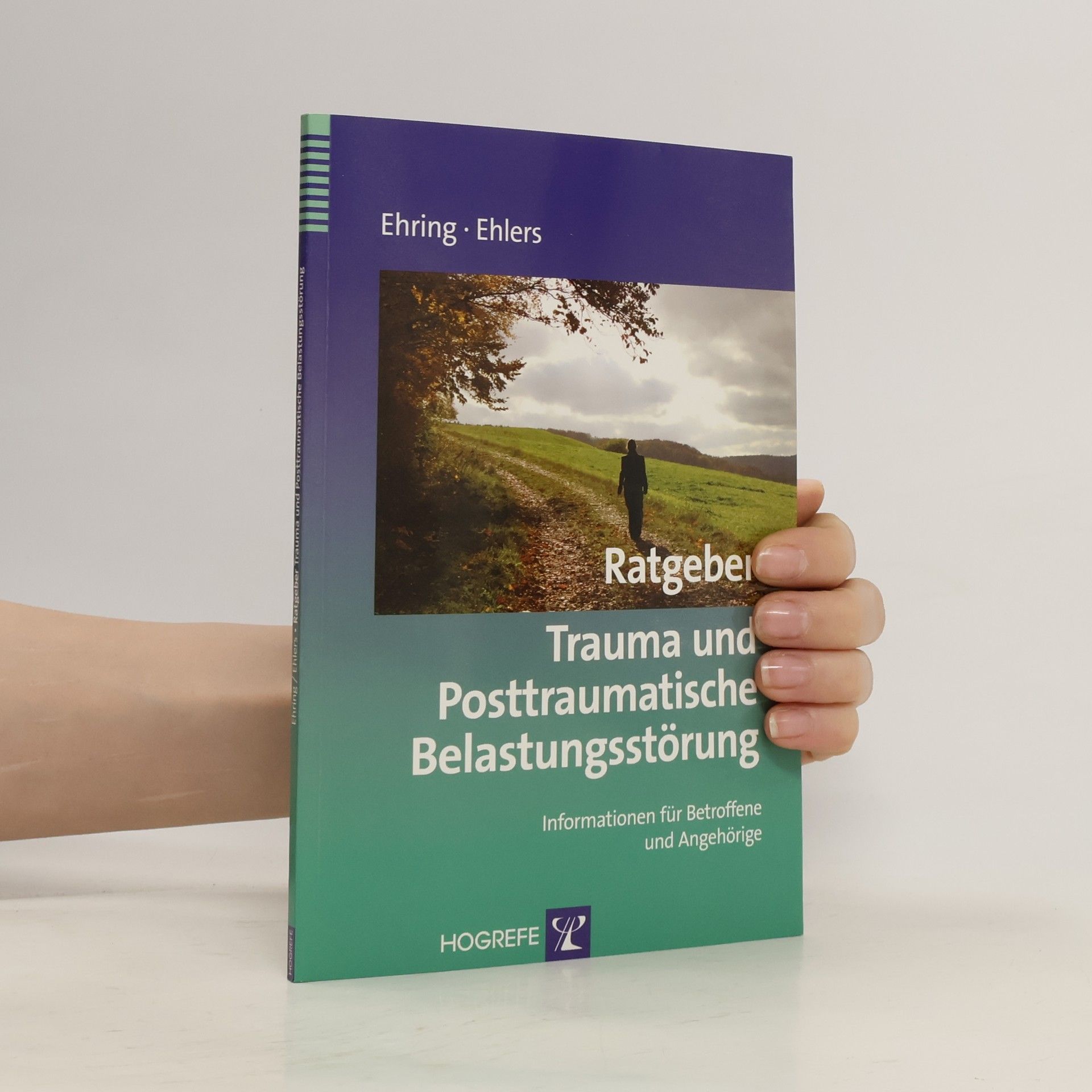 Thomas Ehring Ratgeber Trauma und Posttraumatische Belastungsstörung