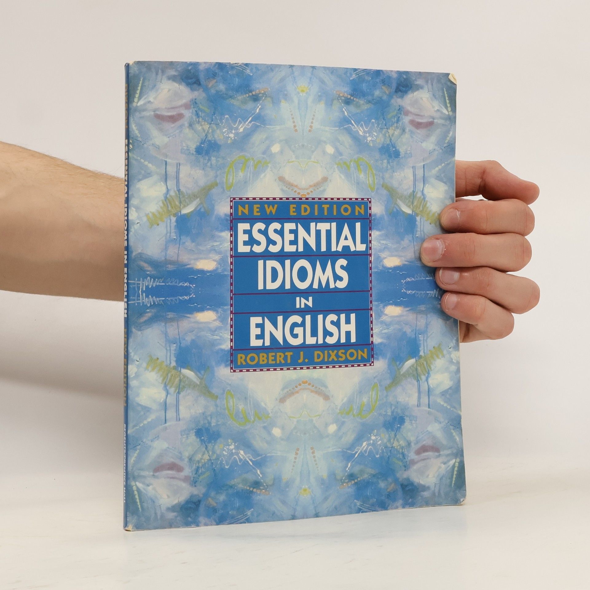Robert James Dixson Essential idioms in English