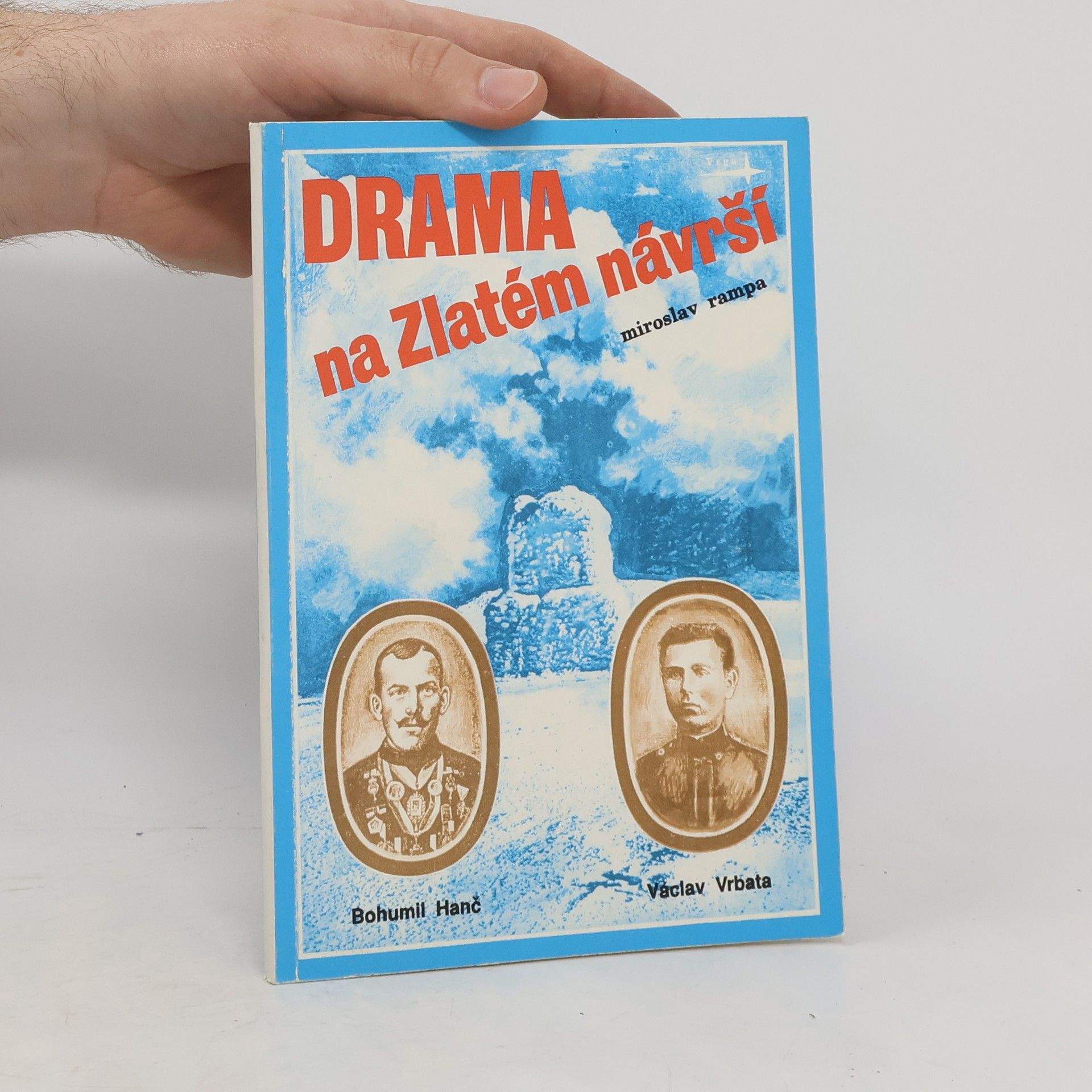 Miroslav Rampa Drama na Zlatém návrší