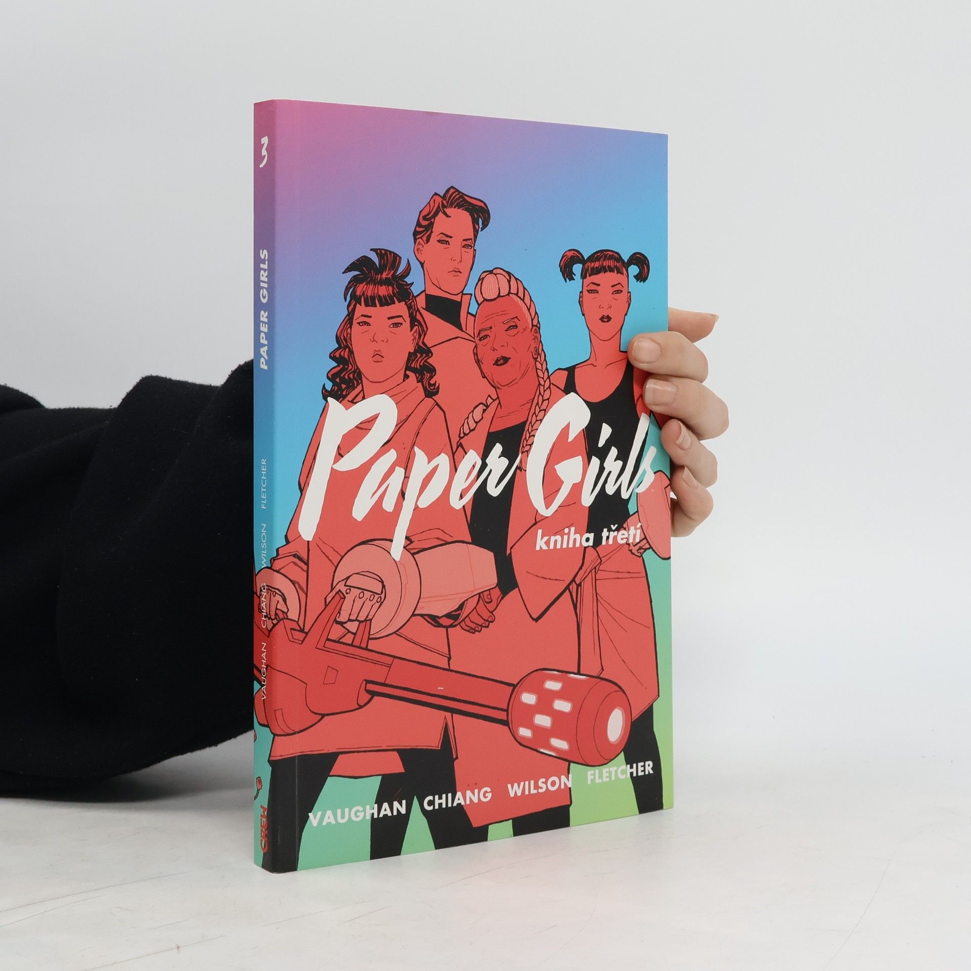 K. Brian Vaughan Paper girls. Kniha třetí