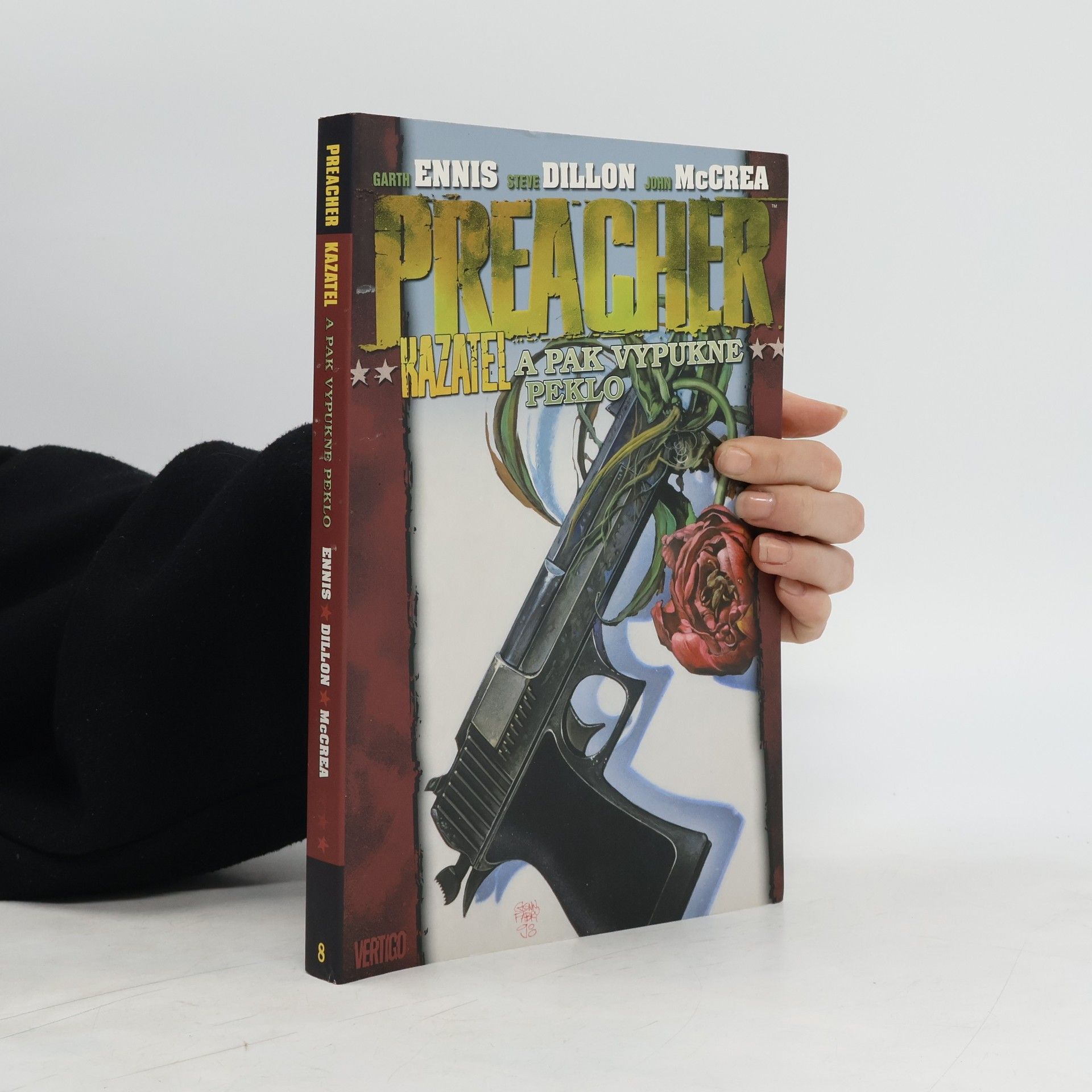 Garth Ennis Preacher: A pak vypukne peklo