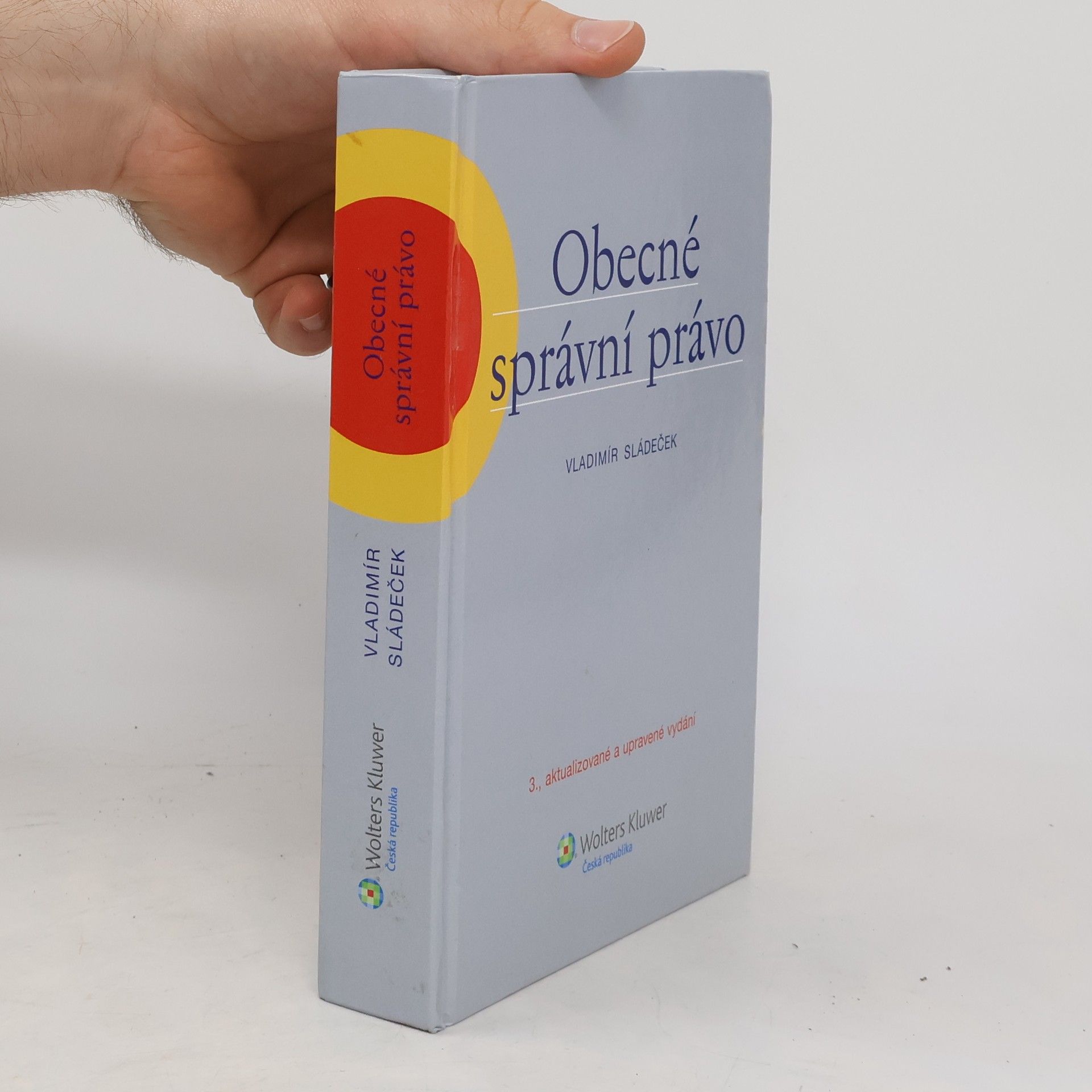 Vladimír Sládeček Obecné spravní právo
