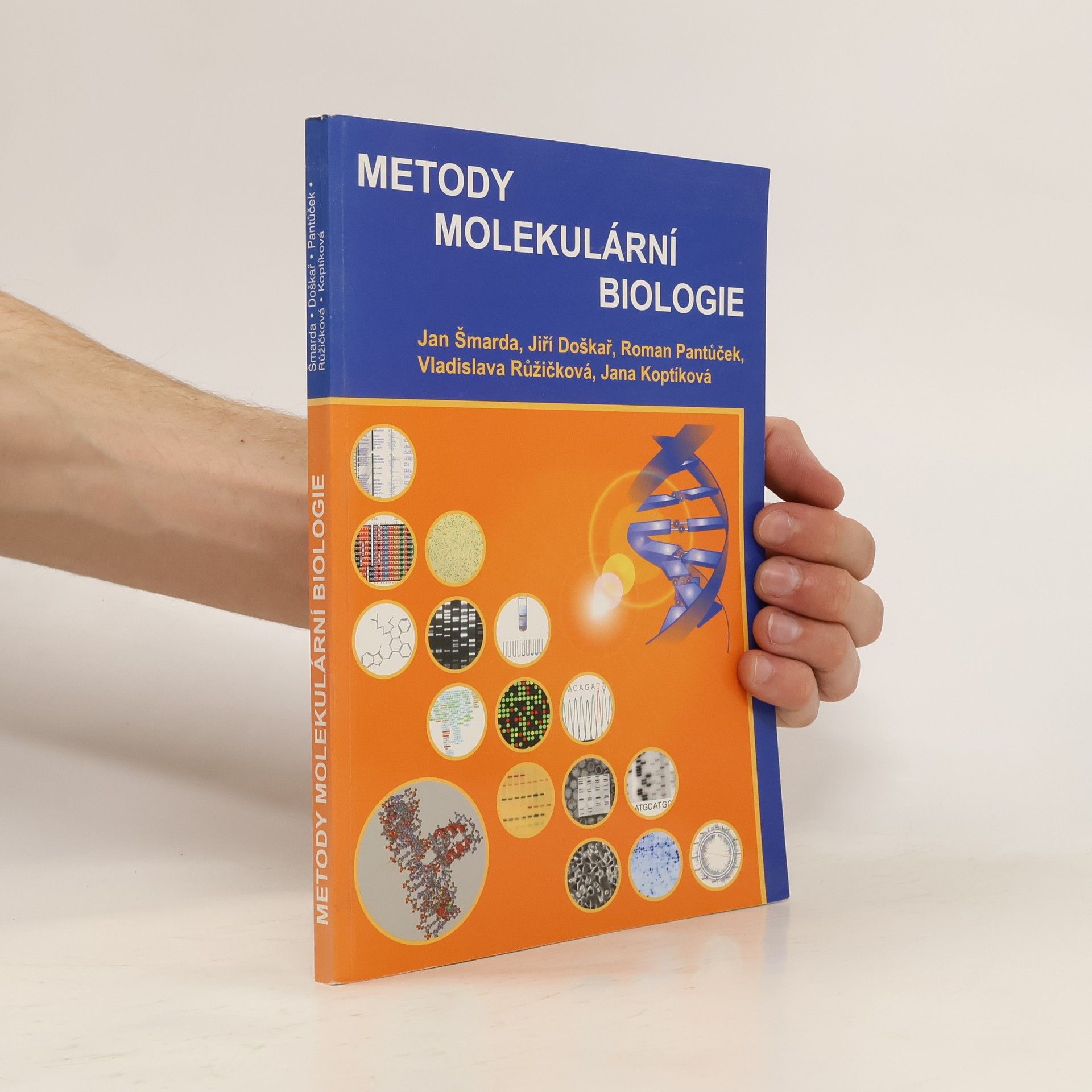 Jan Šmarda Metody molekulárni biologie