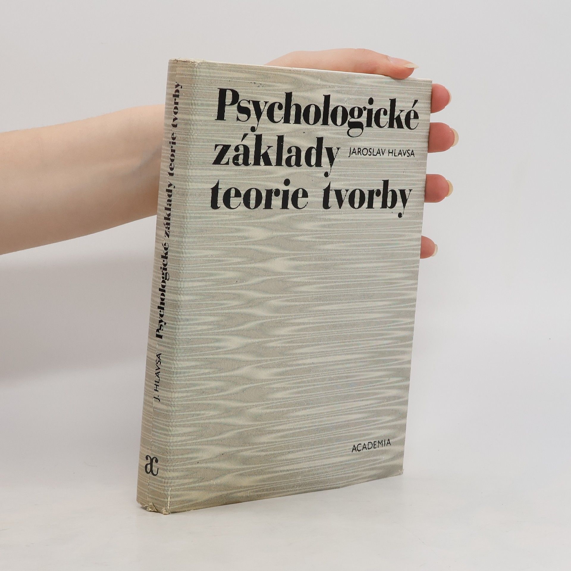 Jaroslav Hlavsa Psychologické základy teorie tvorby