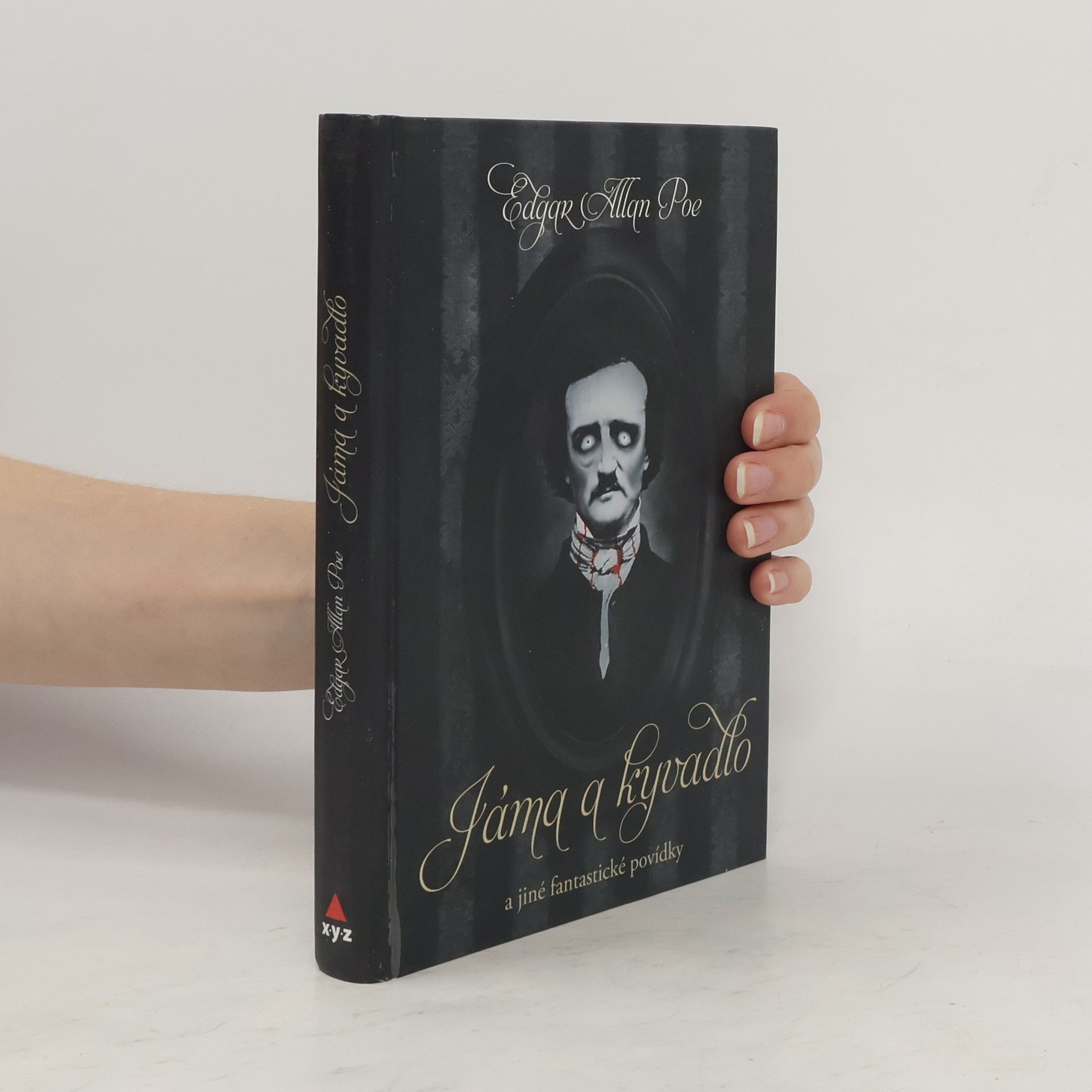 Edgar Allan Poe Jáma a kyvadlo a jiné fantastické příběhy