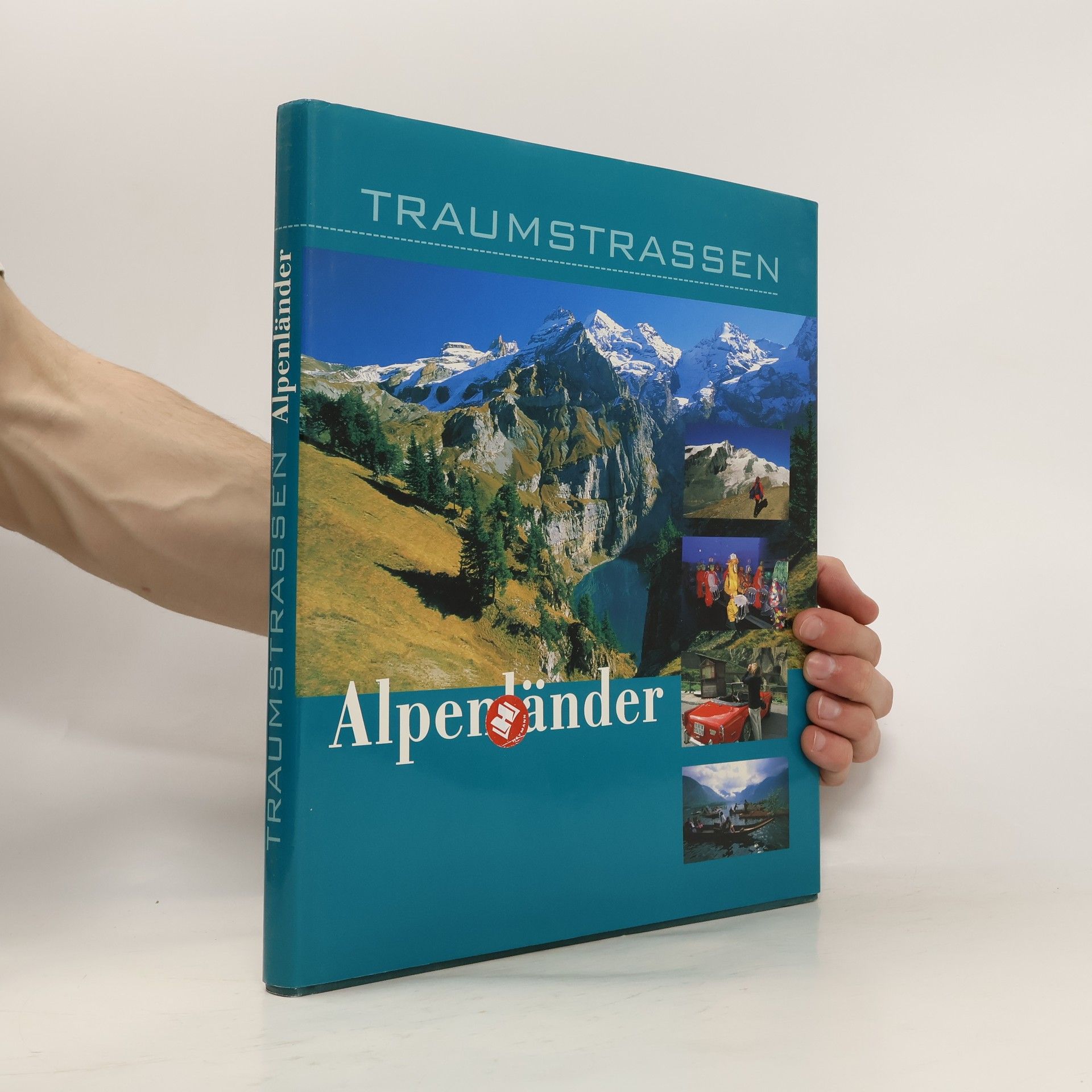 Oliver Bolch Traumstrassen Alpenländer