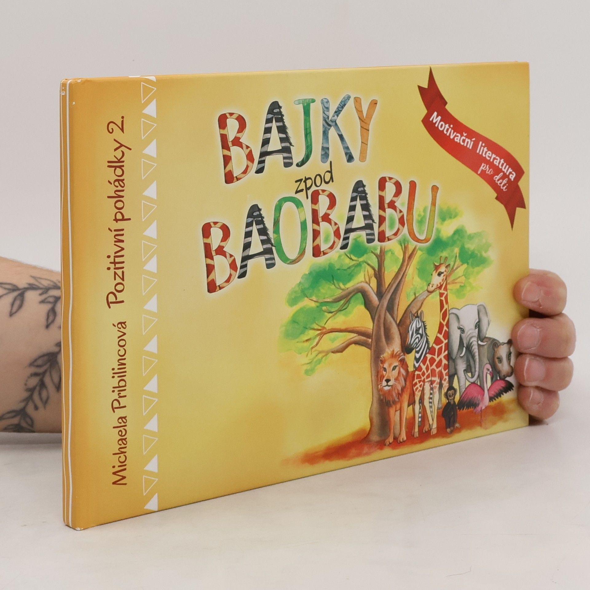 Michaela Pribilincová Bajky zpod Baobabu