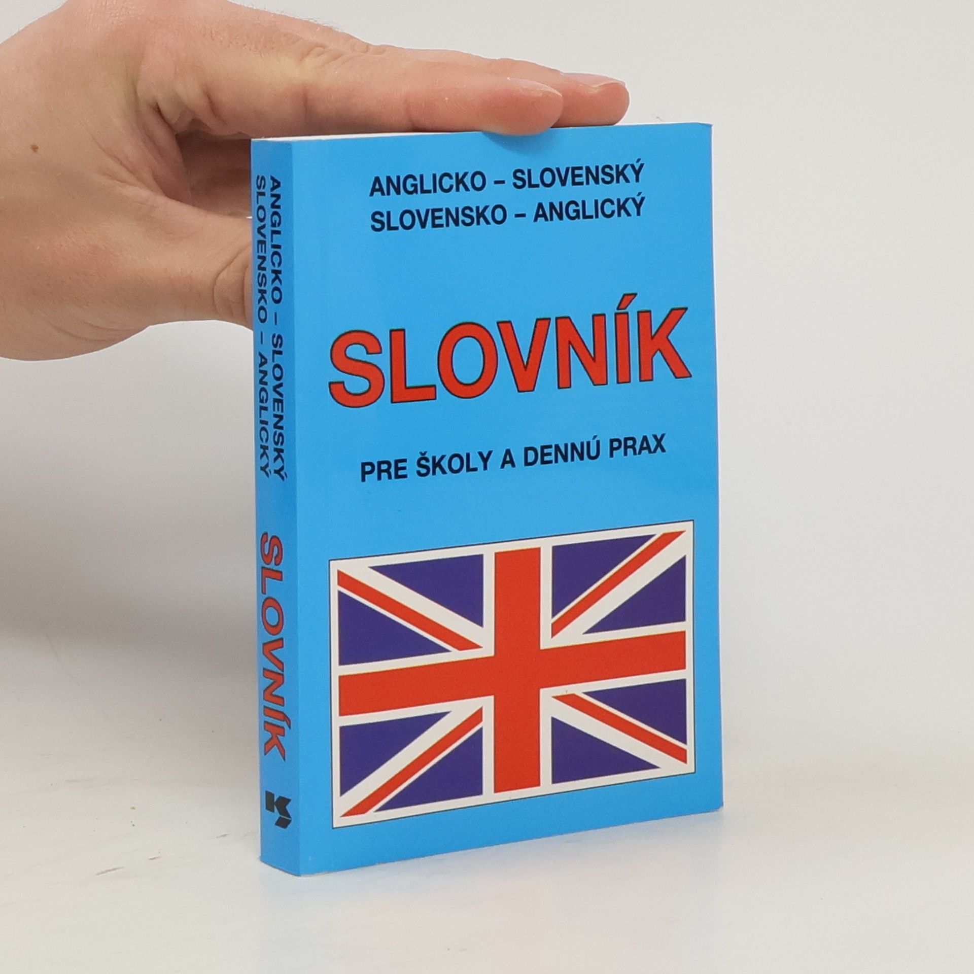 Emil Rusznák Anglicko-slovenský, slovensko-anglický slovník pre školy a dennú prax