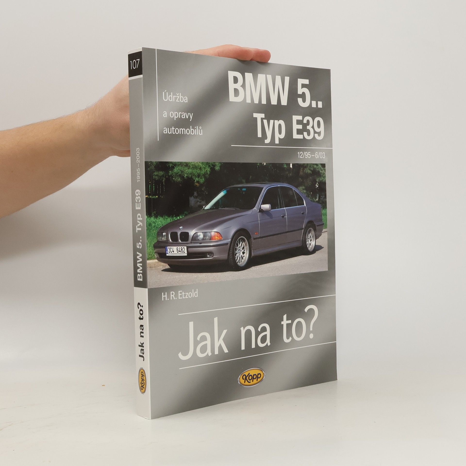 H. R. Etzold Údržba a opravy automobilů. BMW 5, typ E39 Limousine