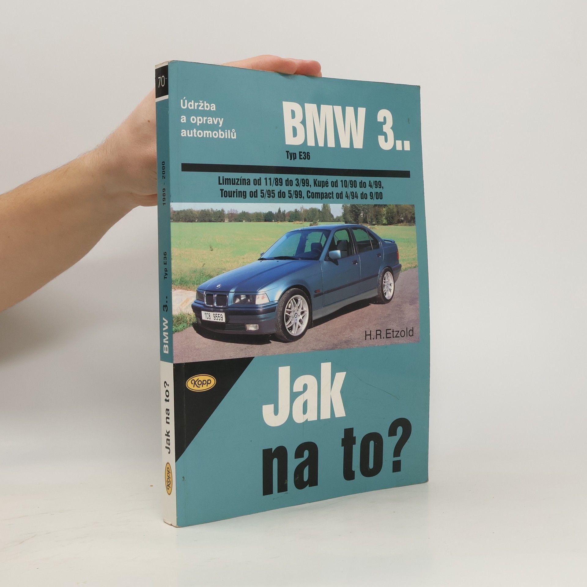 Hans Rüdiger Etzold Údržba a opravy automobilů BMW 3, typ E36 Limuzína