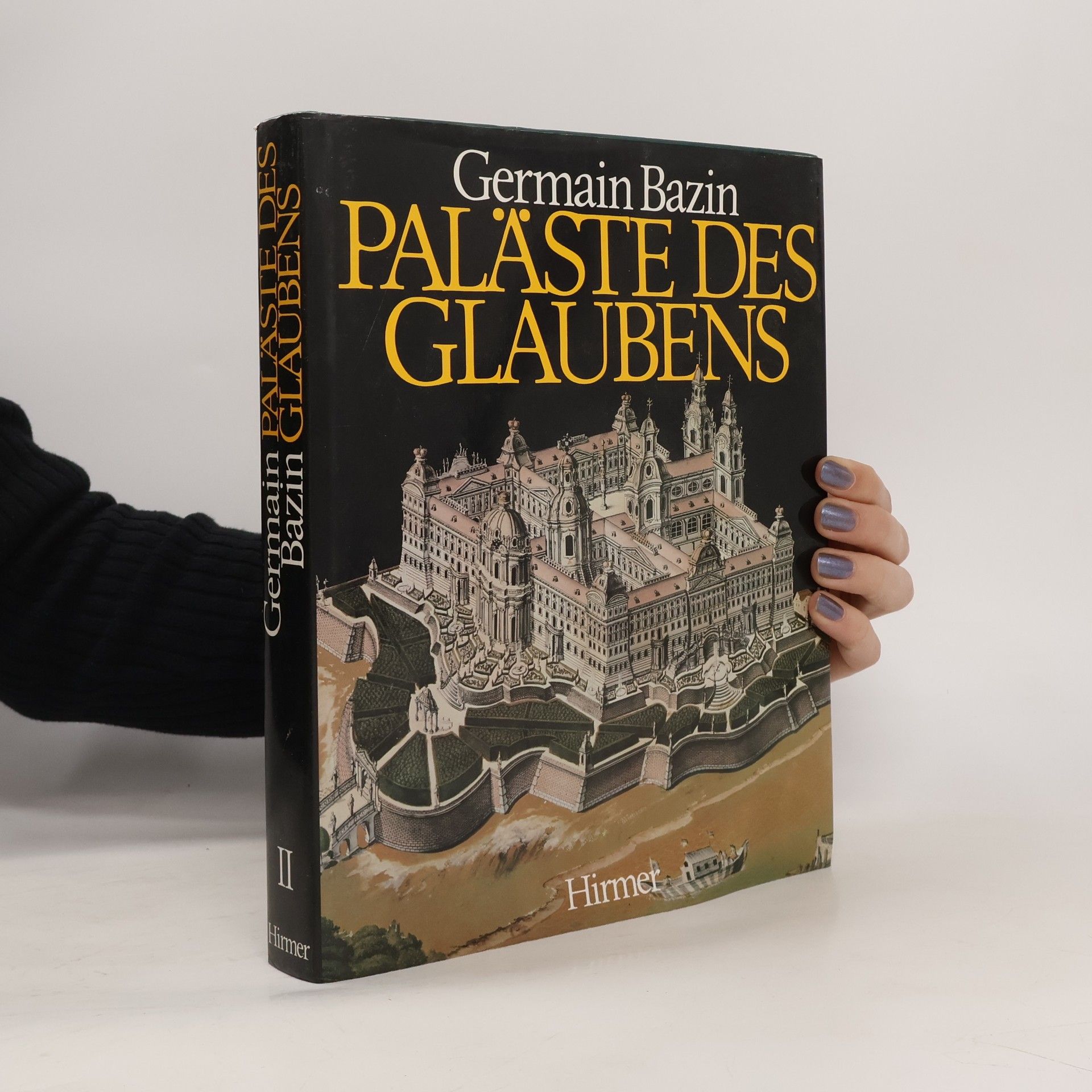 Germain Bazin Paläste des Glaubens I-II