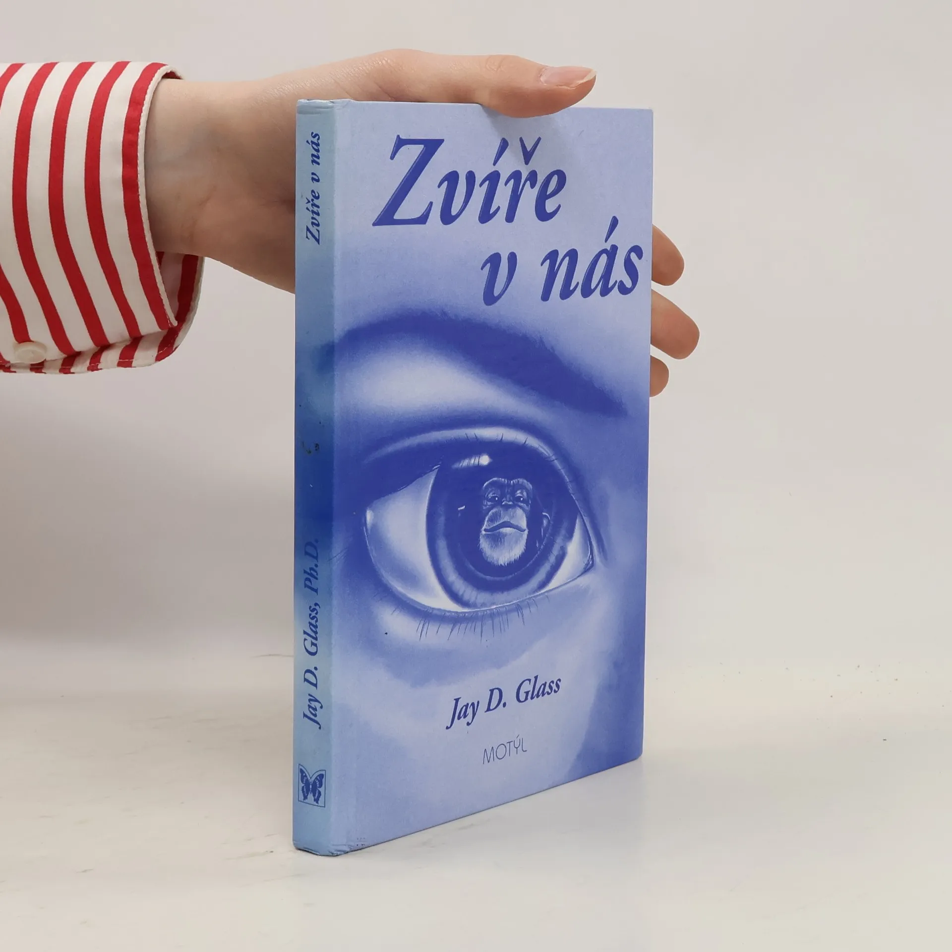Zvíře v nás | Kniha | pevná | Jay D. Glass | CS