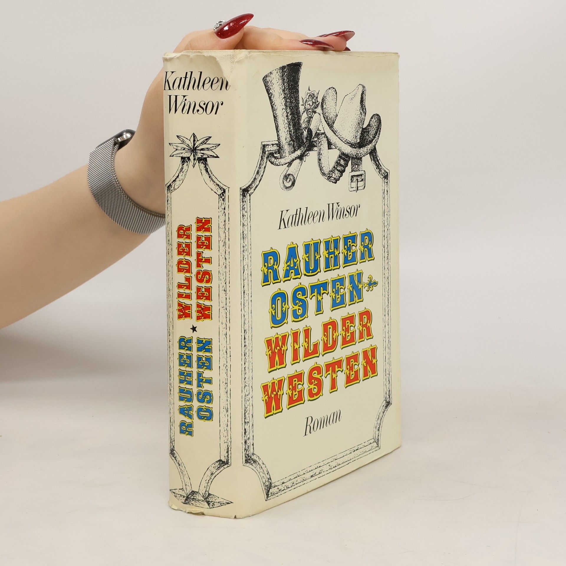 Kathleen Winsor Rauher Osten. Wilder Westen