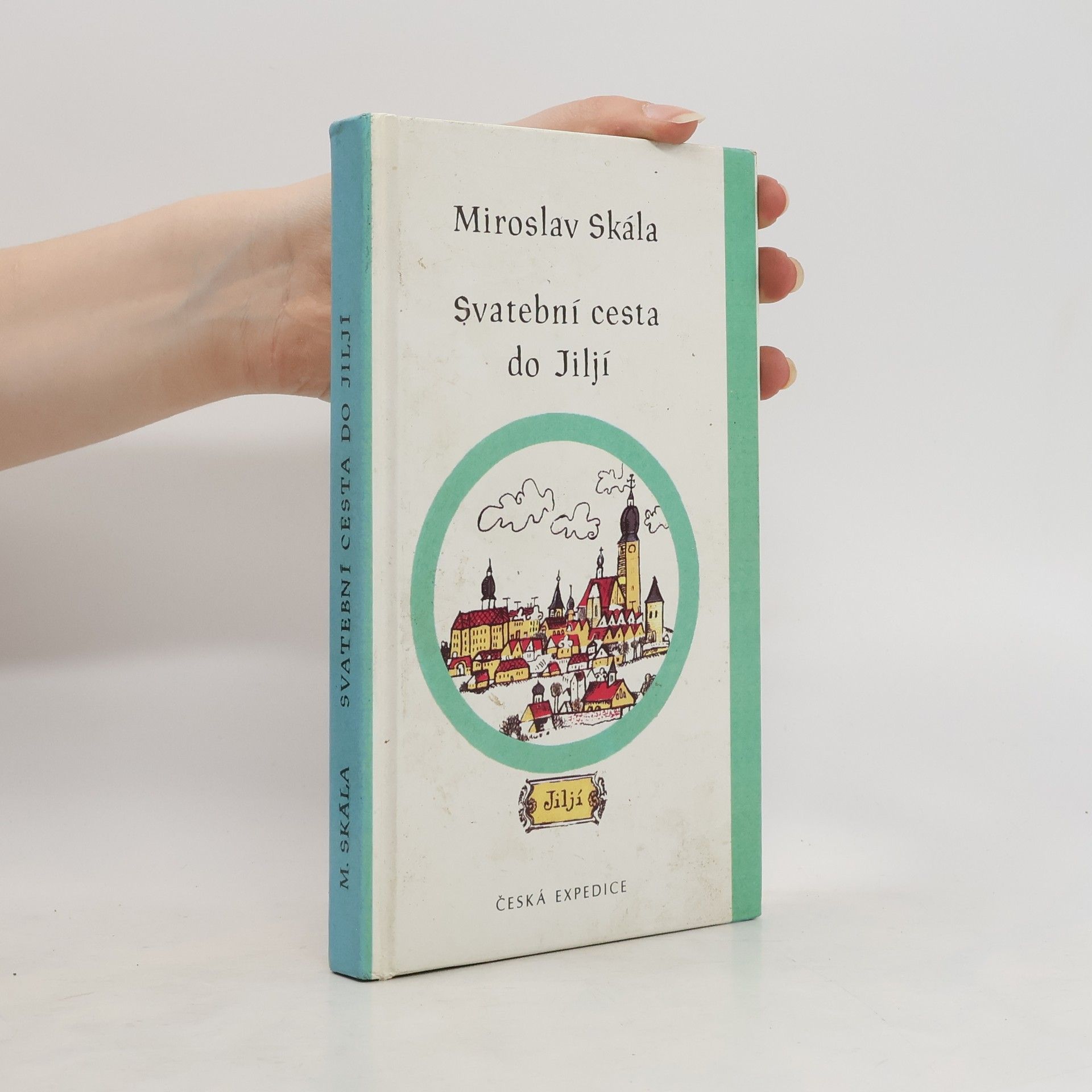 Miroslav Skála Svatební cesta do Jiljí