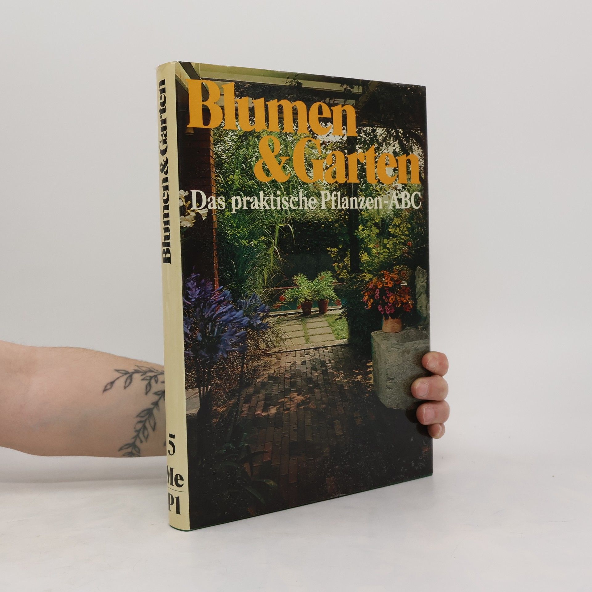 kolektiv Blumen & Garten. Das praktische Pflanzen ABC 5 (Me-Pl)