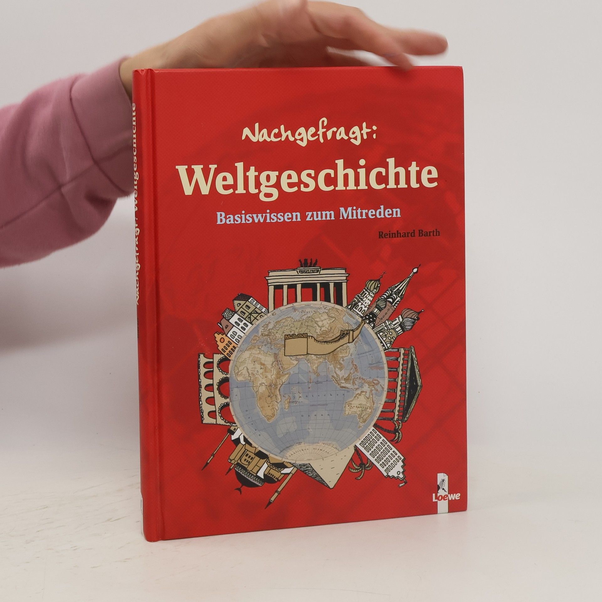 Reinhard Barth Nachgefragt: Weltgeschichte