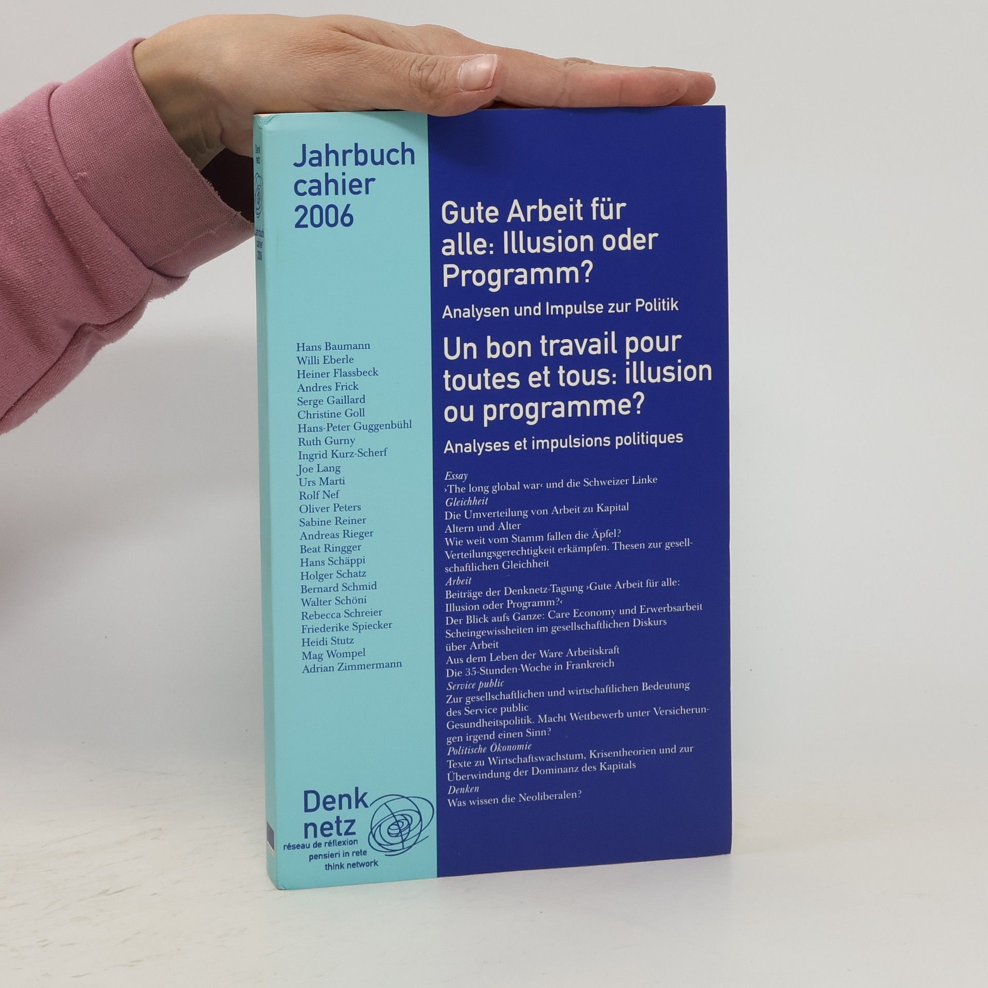 Collectif d'auteurs Gute Arbeit für alle. Illusion oder Programm?