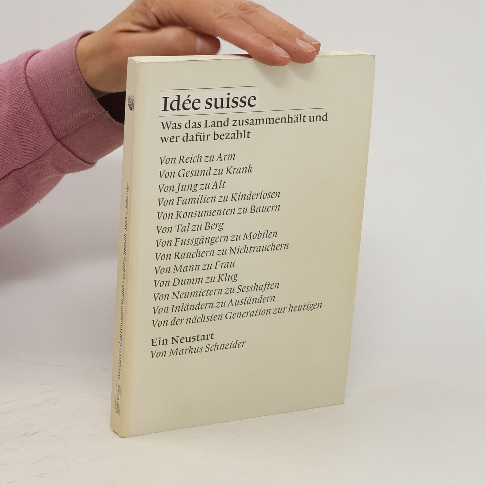 Markus Schneider Idée suisse