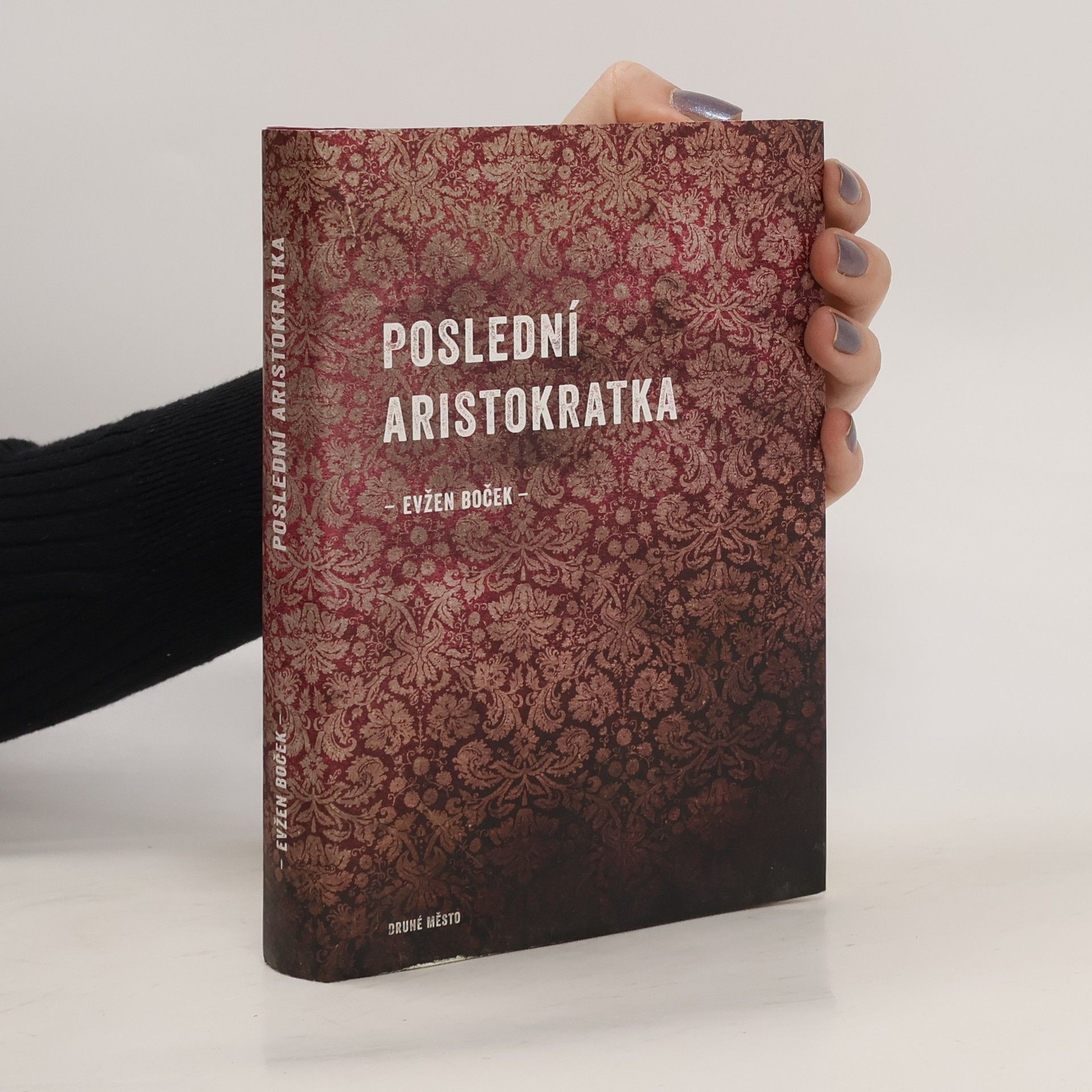 Evžen Boček Poslední aristokratka