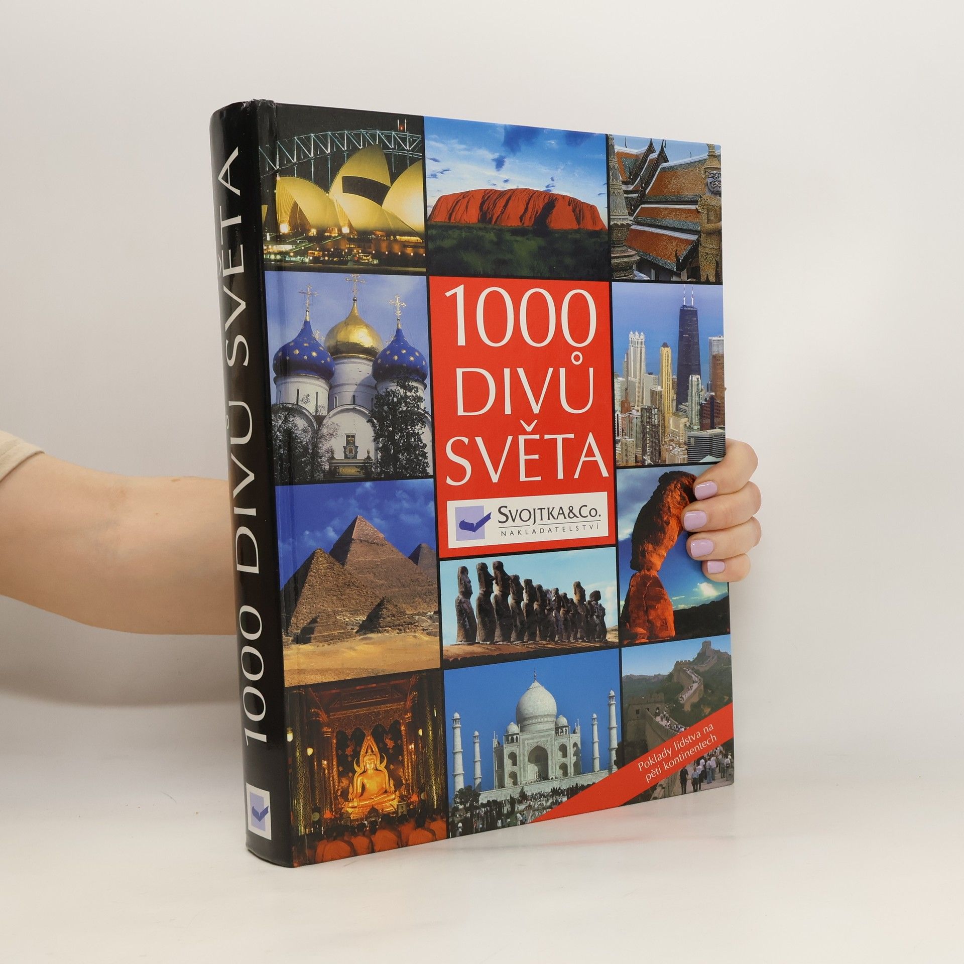 Autorenkollektiv 1000 divů světa: Poklady lidstva na pěti kontinentech