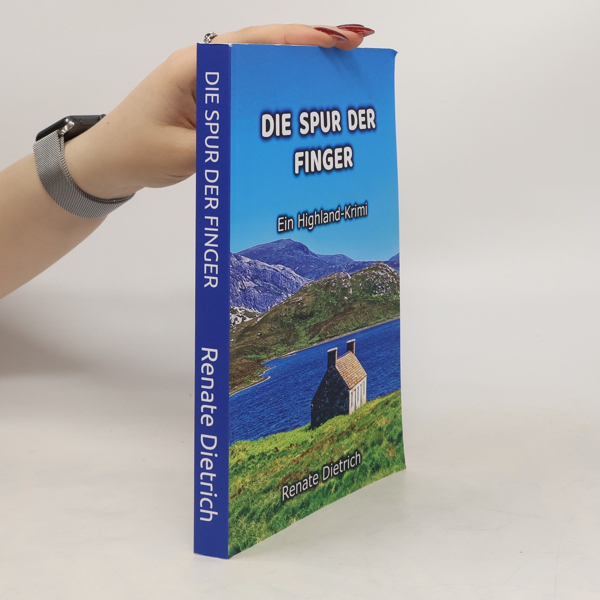 Renate Dieterich Die Spur der Finger