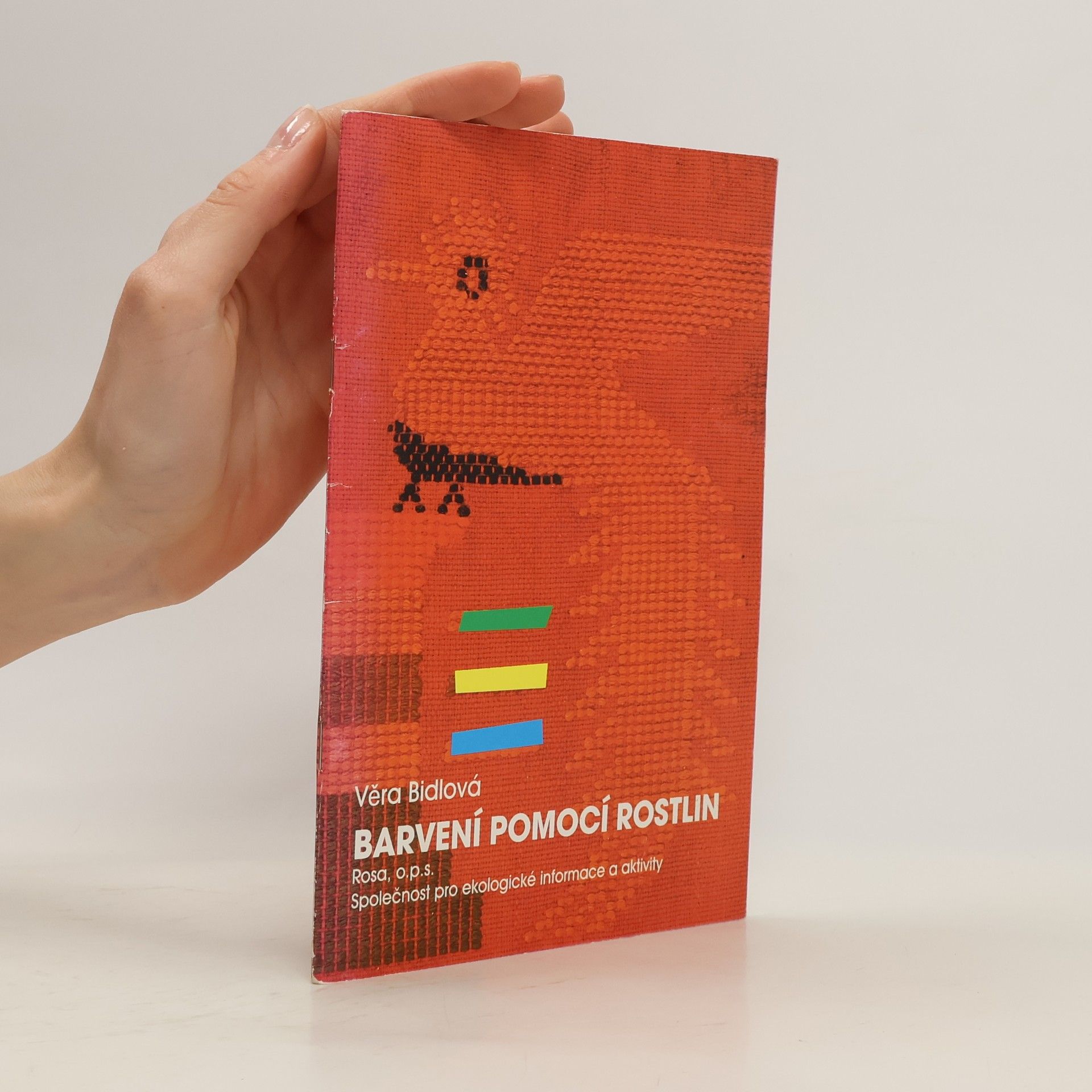 Věra Bidlová Barvení pomocí rostlin