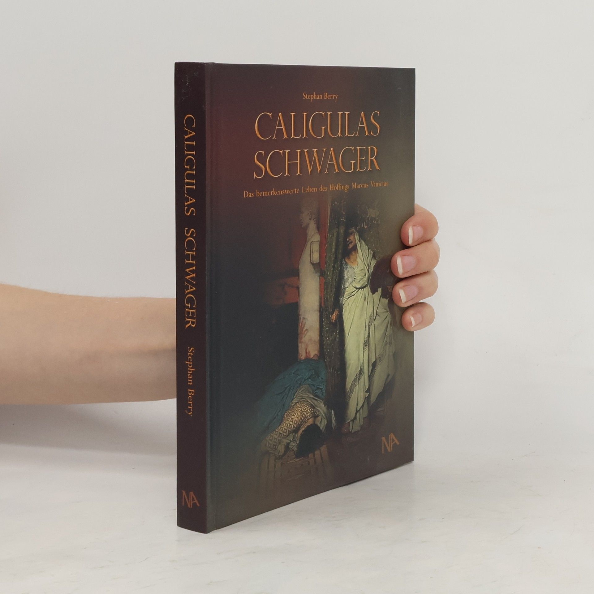 Stephan Berry Caligulas Schwager
