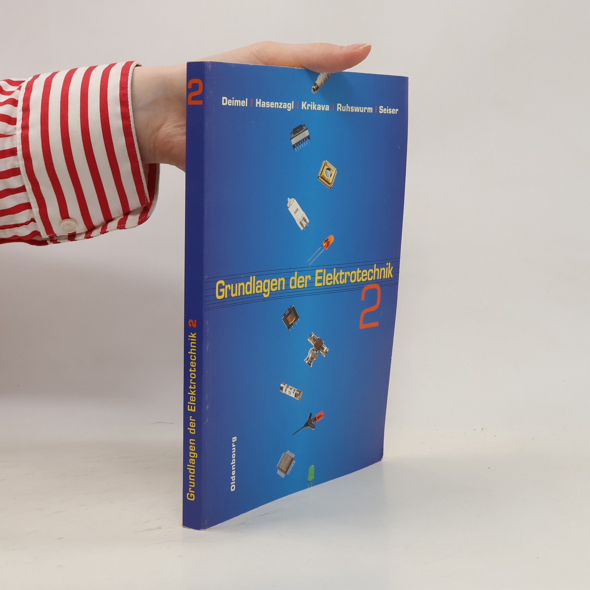 Collectif d'auteurs Grundlagen der Elektrotechnik. 2