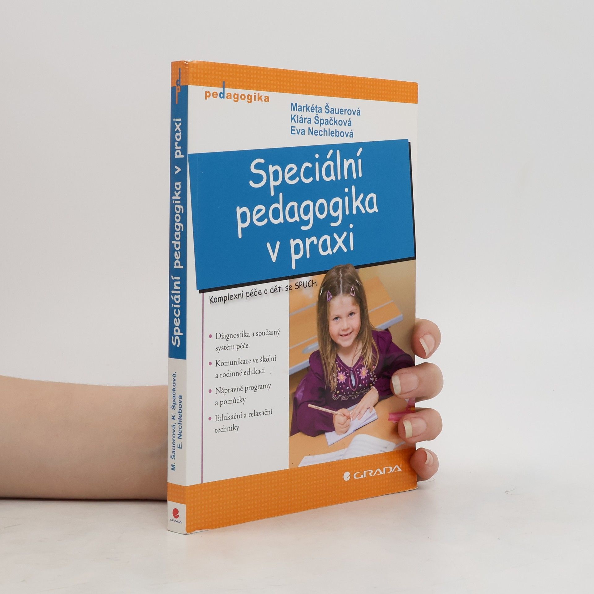 Markéta Švamberk Šauerová Speciální pedagogika v praxi